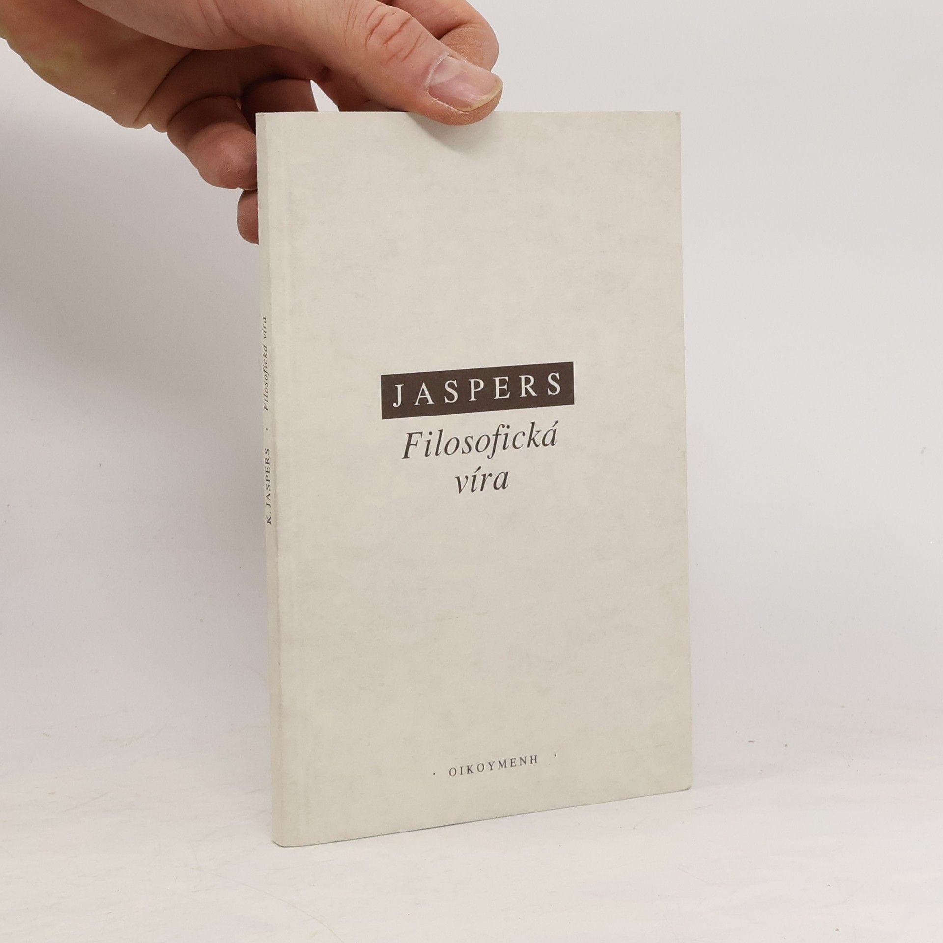Karl Jaspers Filosofická víra