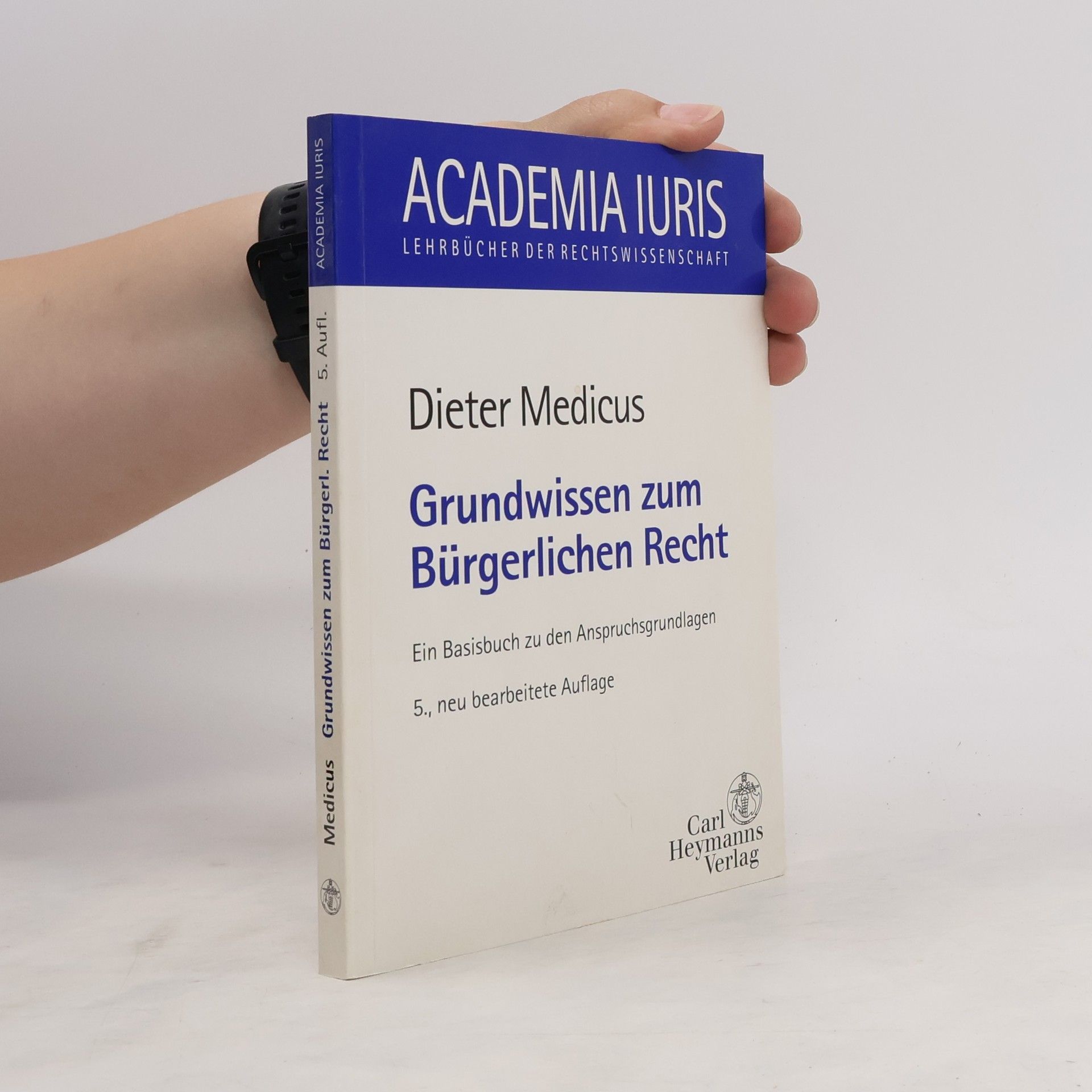 Dieter Medicus Grundwissen zum bürgerlichen Recht