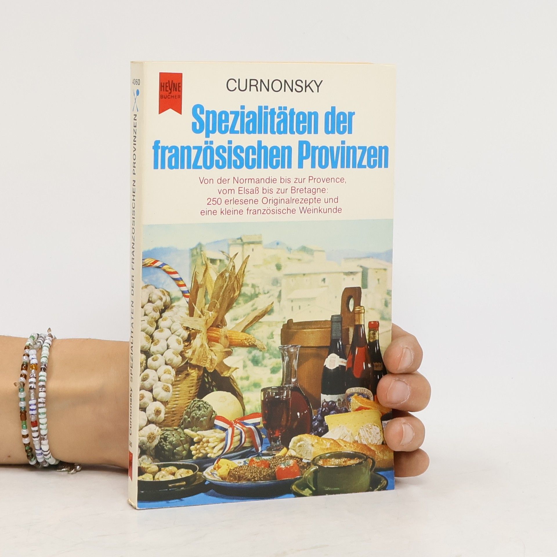 Curnonsky Spezialitäten der französischen Provinzen