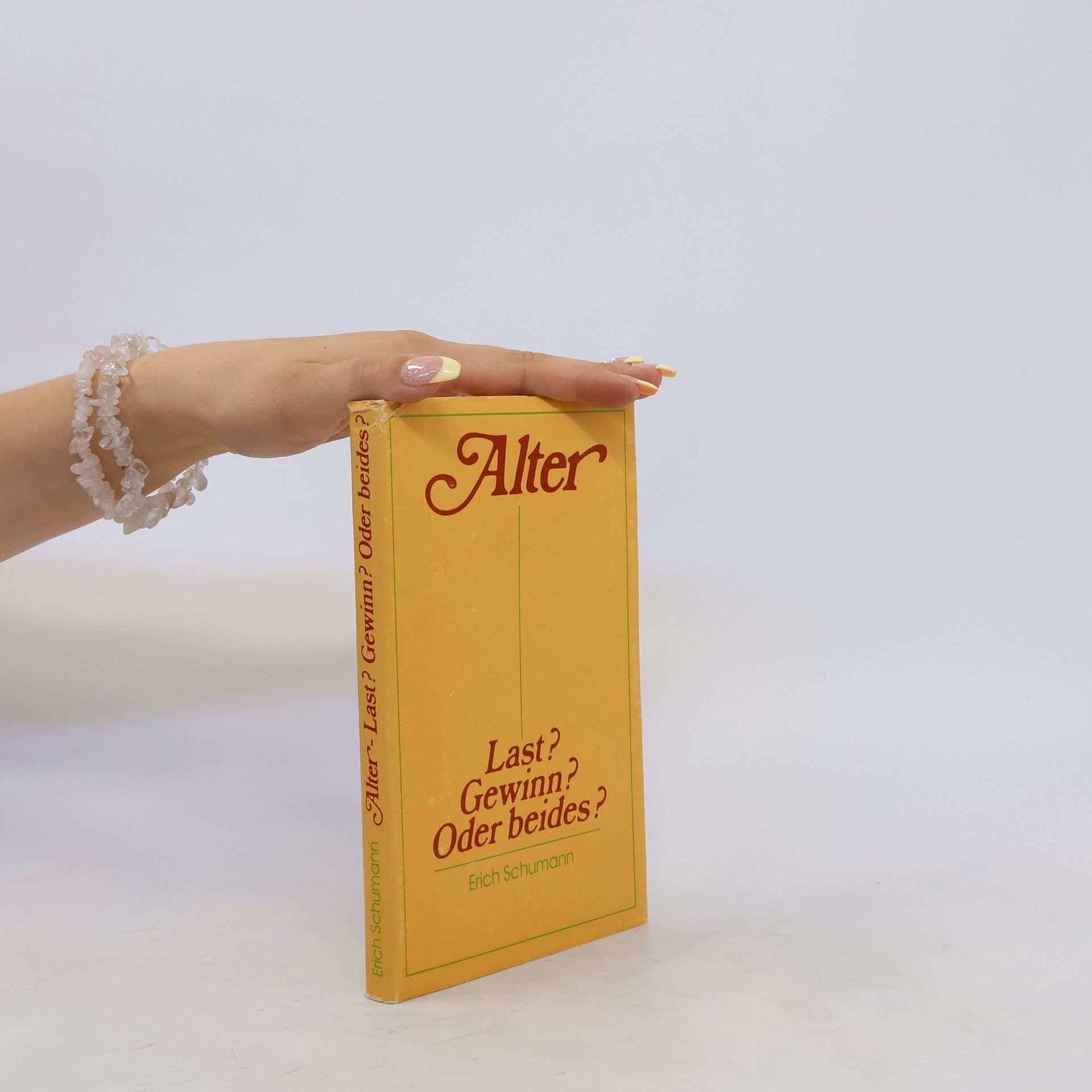 Erich Schumann Alter - Last? Gewinn? Oder beides?