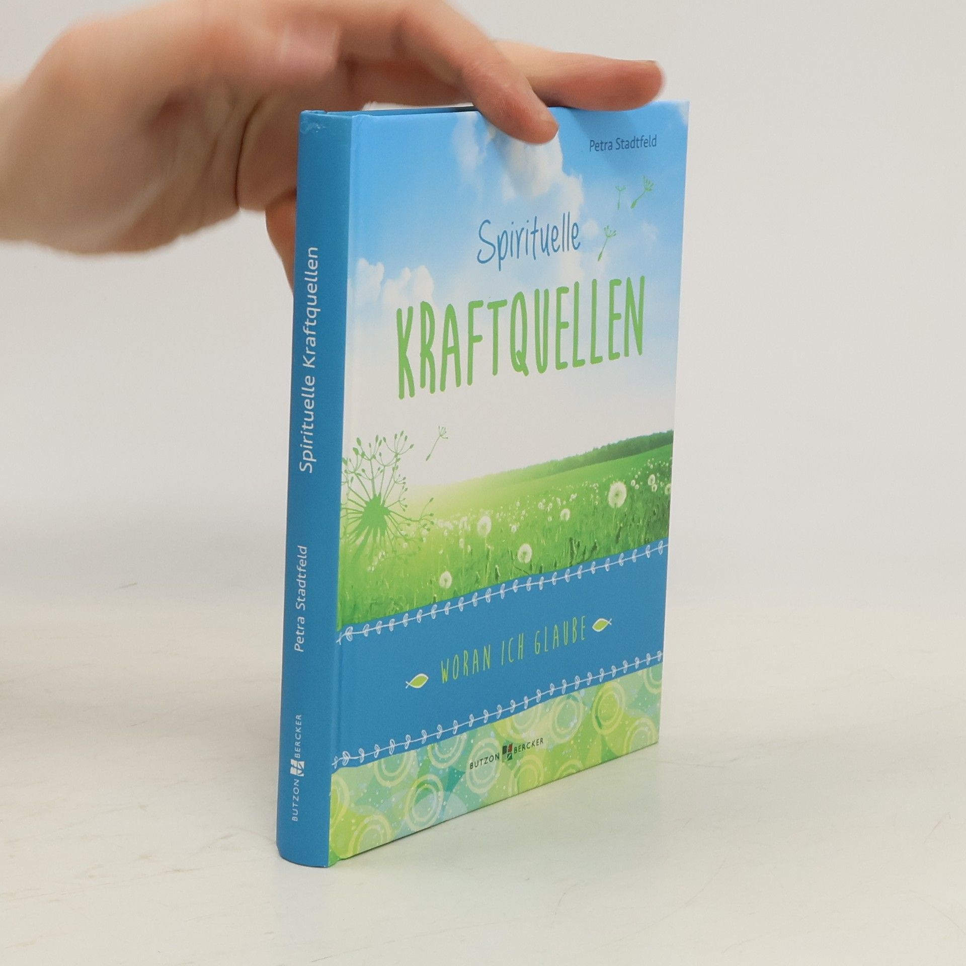 Petra Stadtfeld-Oertel Spirituelle Kraftquellen