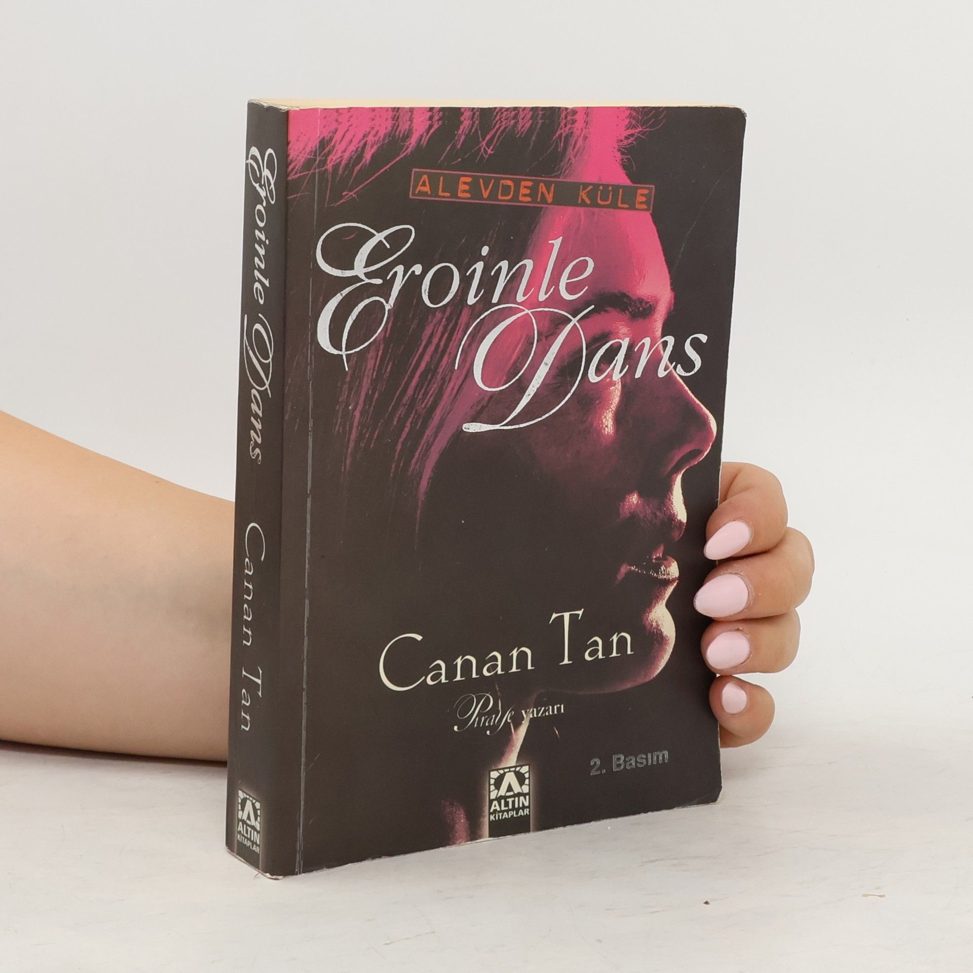 Canan Tan Eroinle Dans