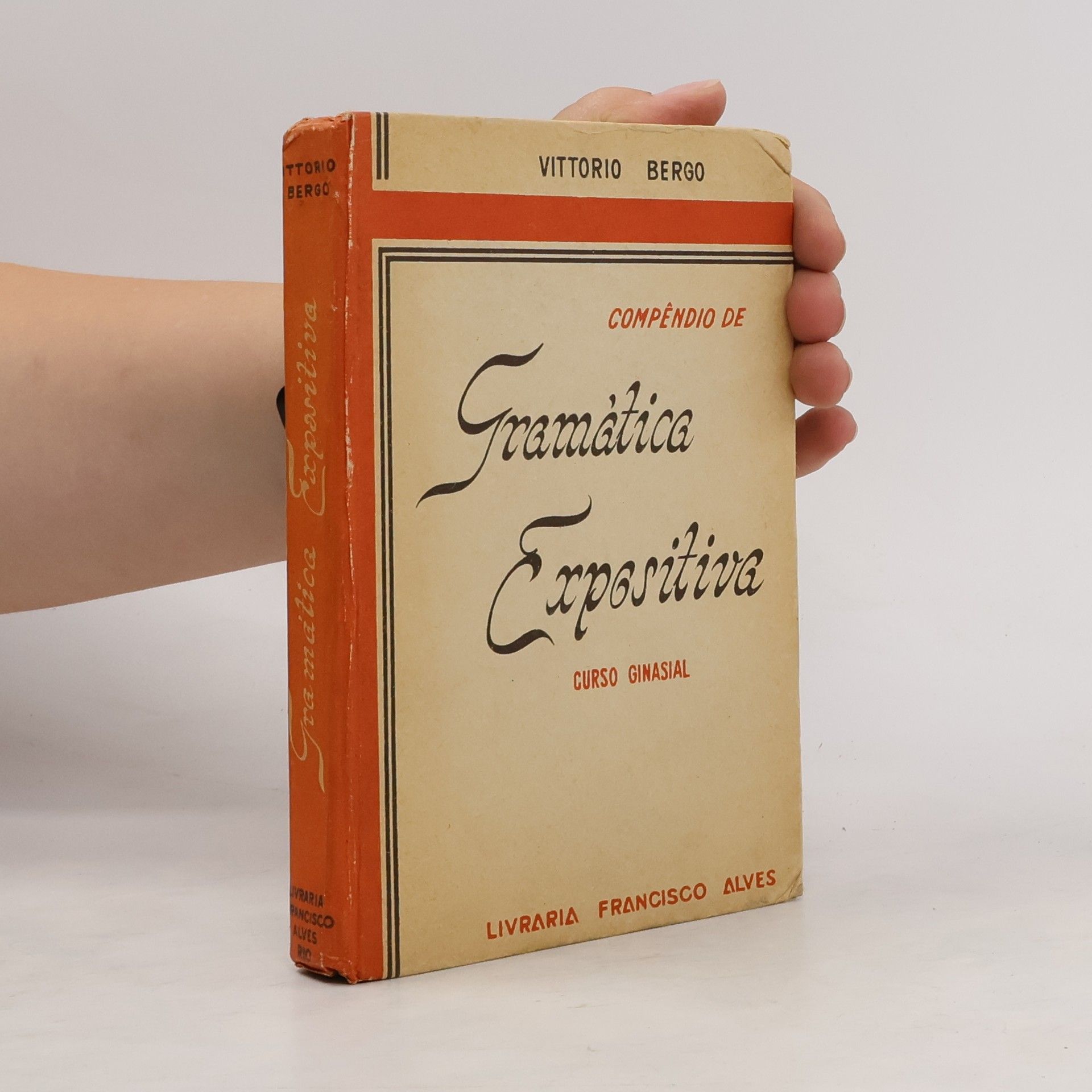 Vitttorio Bergo Compêndio de Gramática Expositiva para o Curso Ginasial