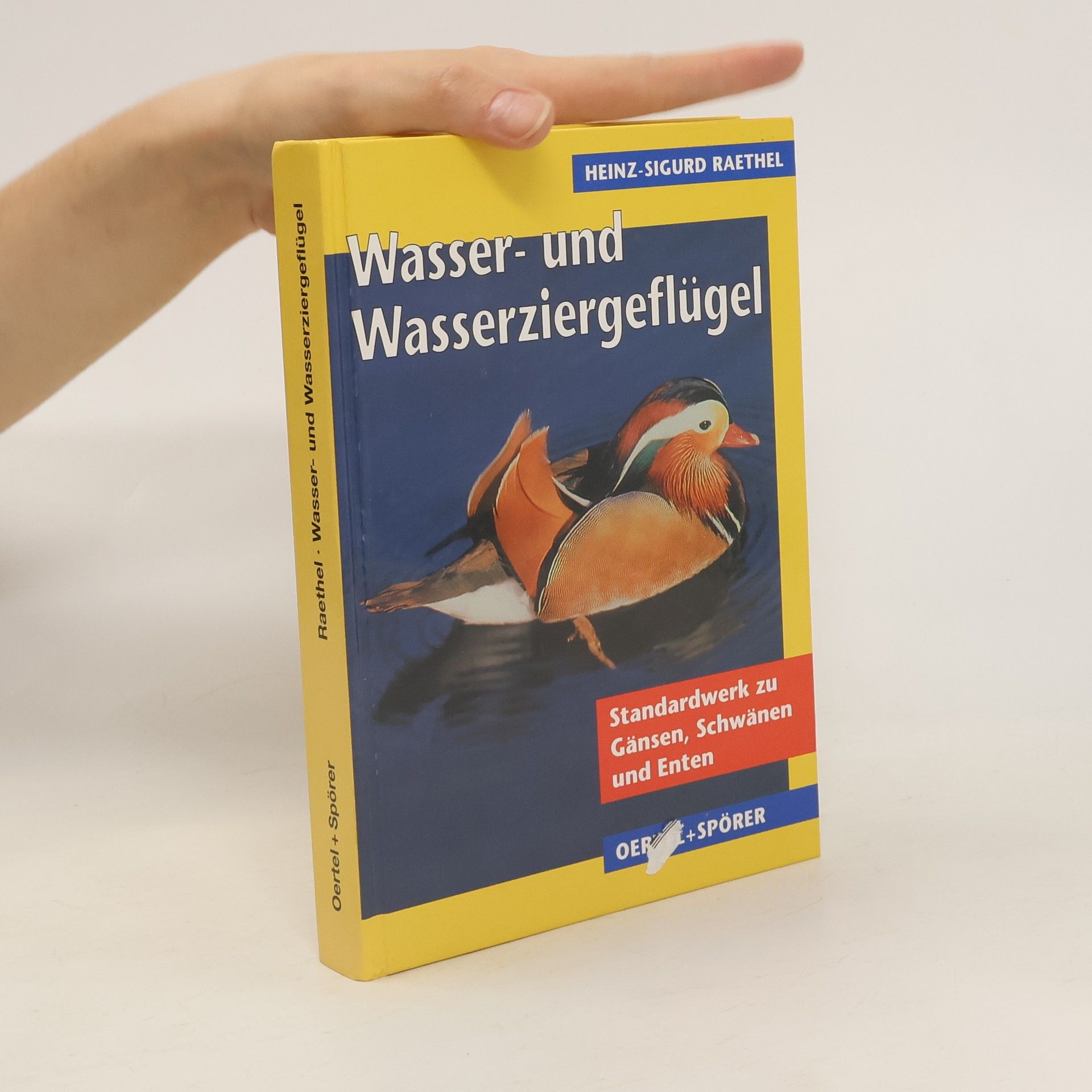 Heinz Sigurd Raethel Wasser- und Wasserziergeflügel