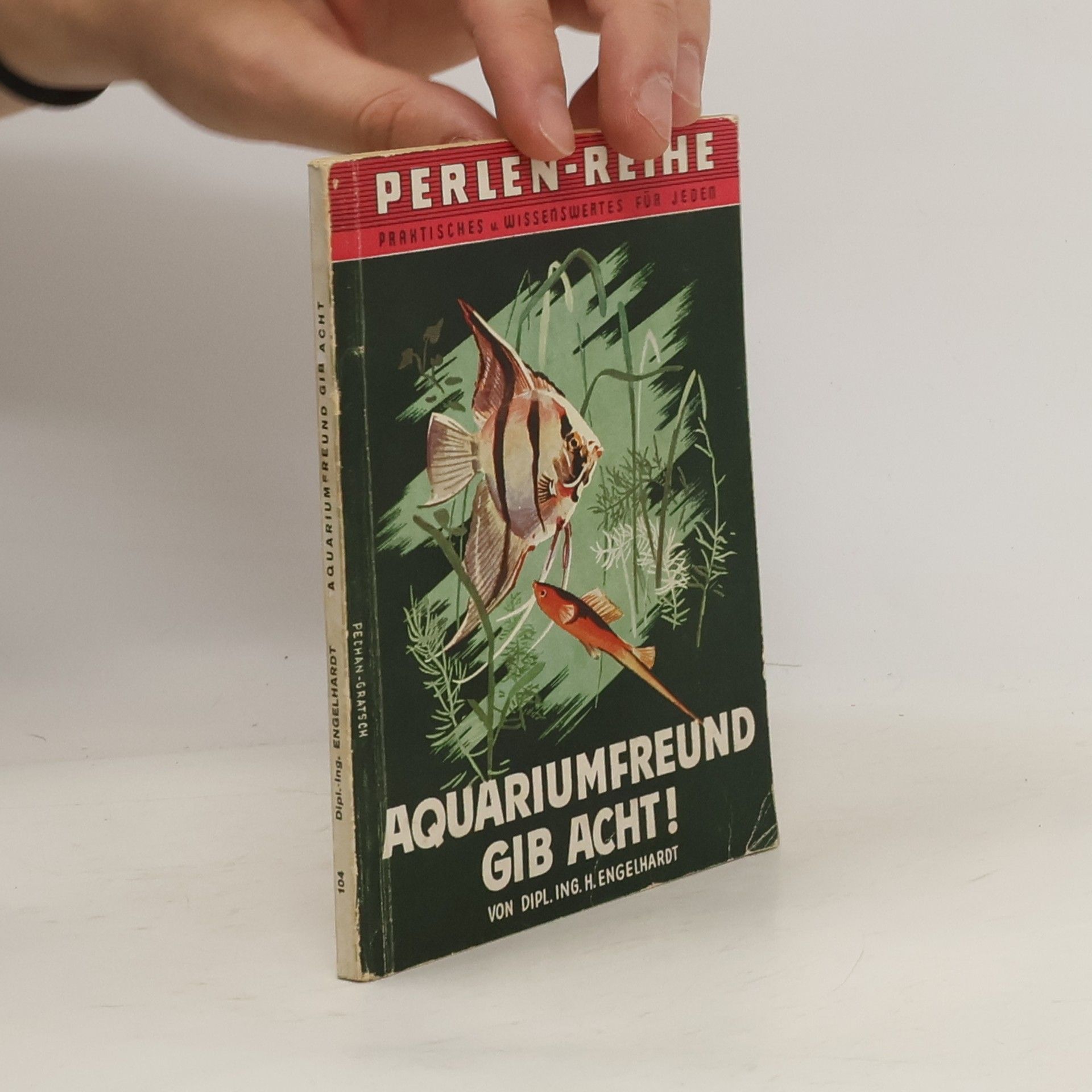 H. Engelhardt Aquariumfreund gib acht!