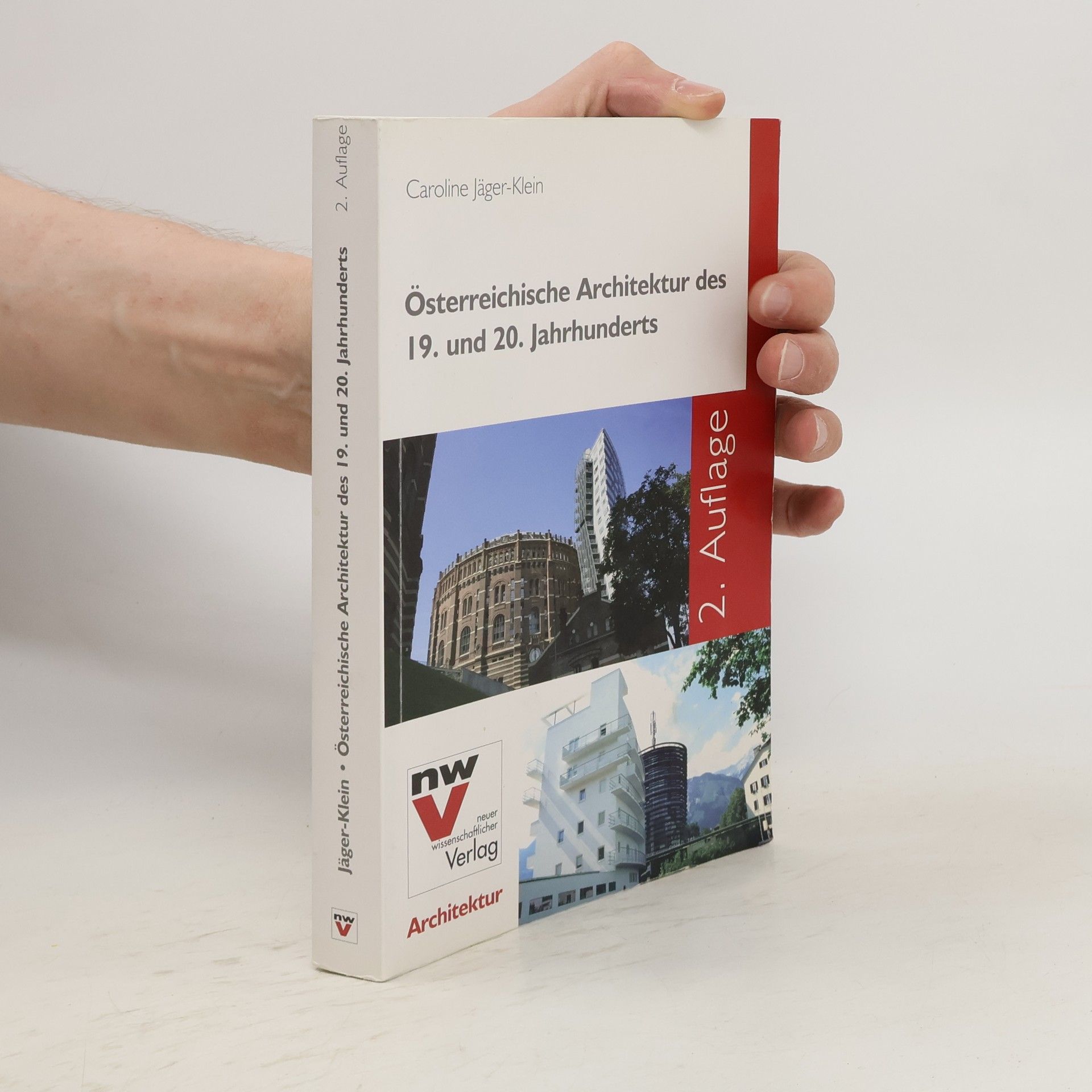 Caroline Jäger-Klein Österreichische Architektur des 19. und 20. Jahrhunderts