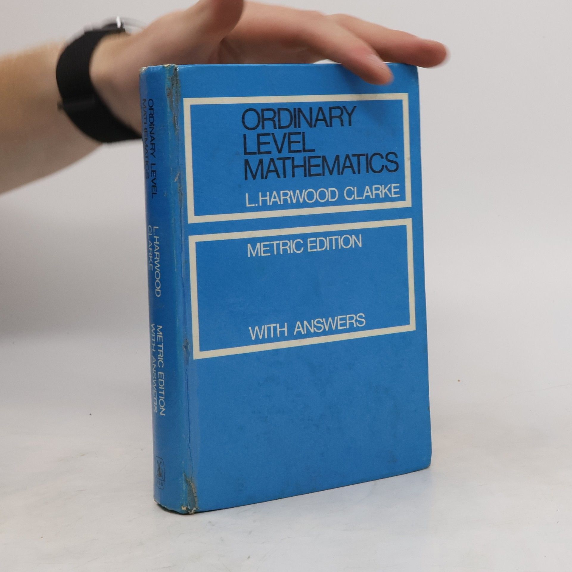 L. Harwood Clarke Ordinary Level Mathematics