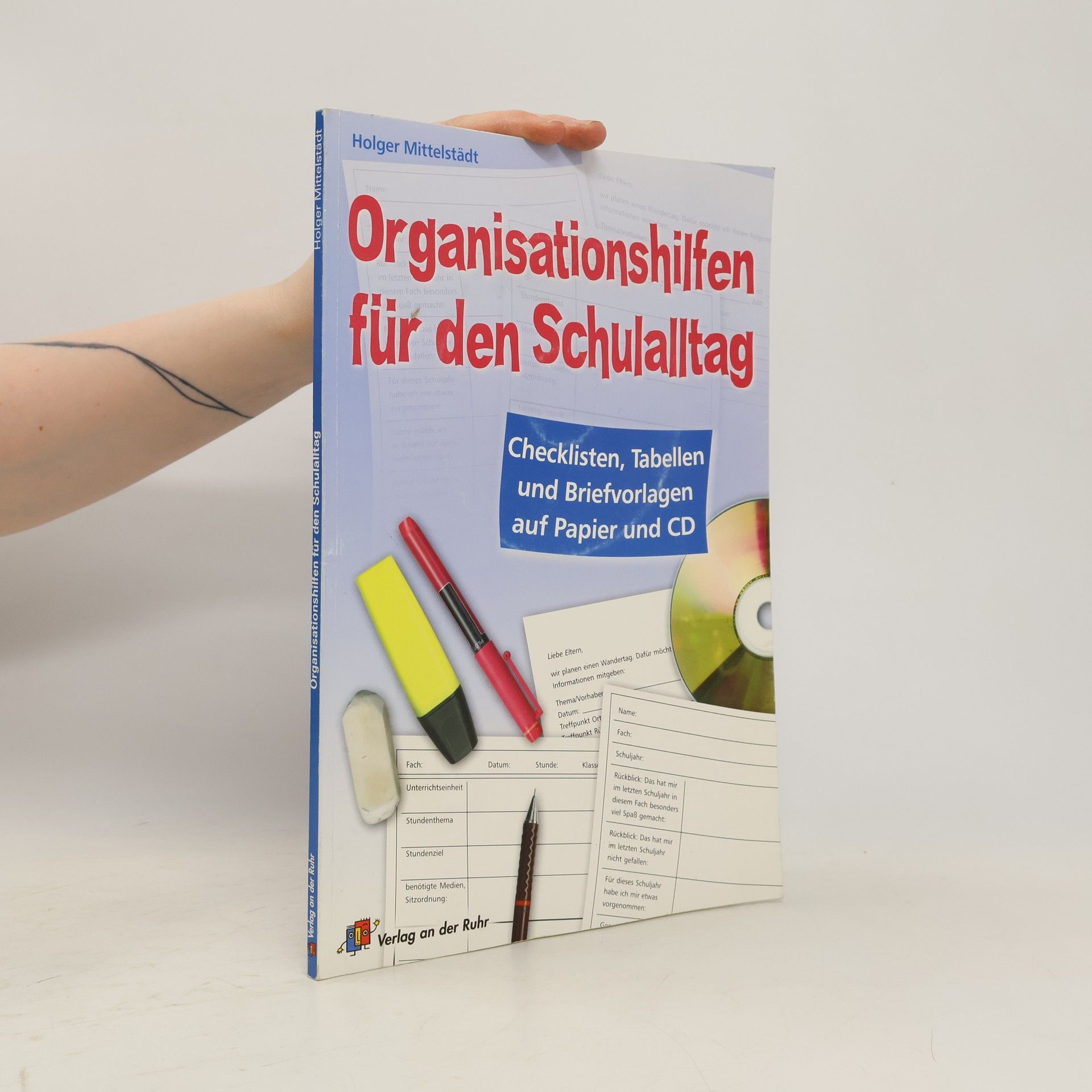 Holger Mittelstädt Organisationshilfen für den Schulalltag