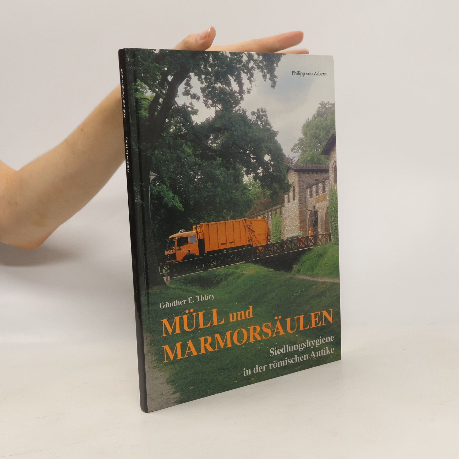 Günther E. Thüry Müll und Marmorsäulen