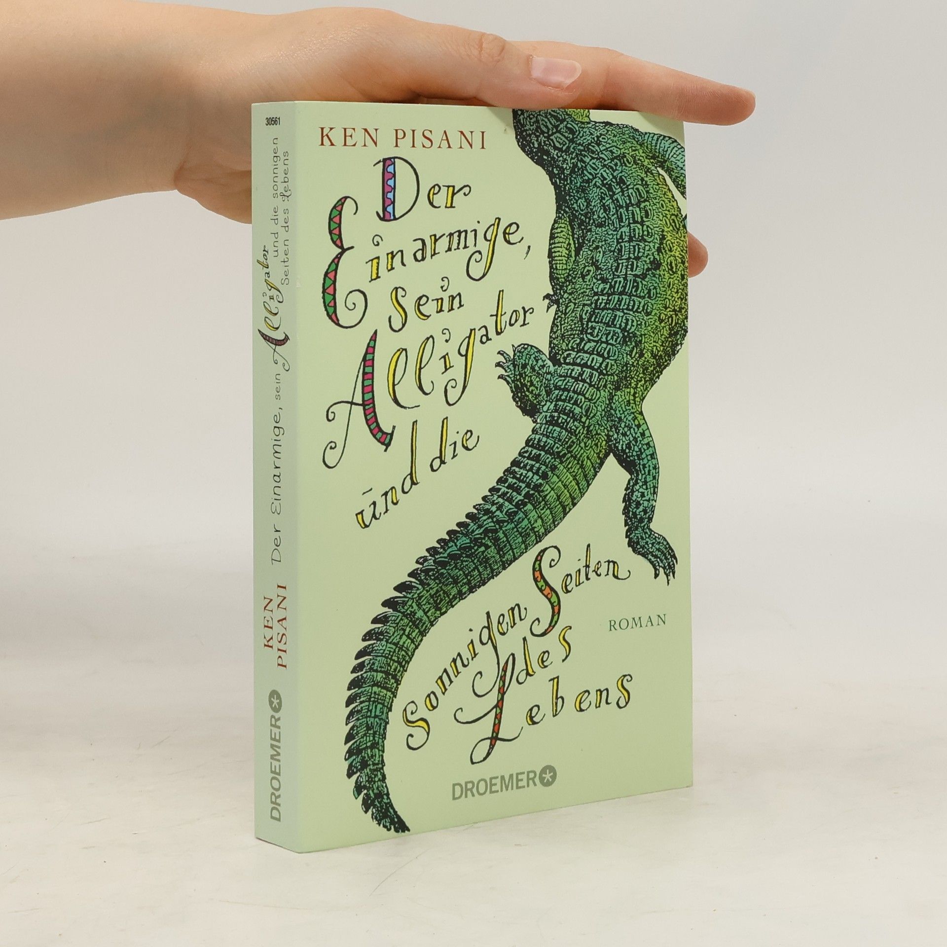 Ken Pisani Der Einarmige, sein Alligator und die sonnigen Seiten des Lebens