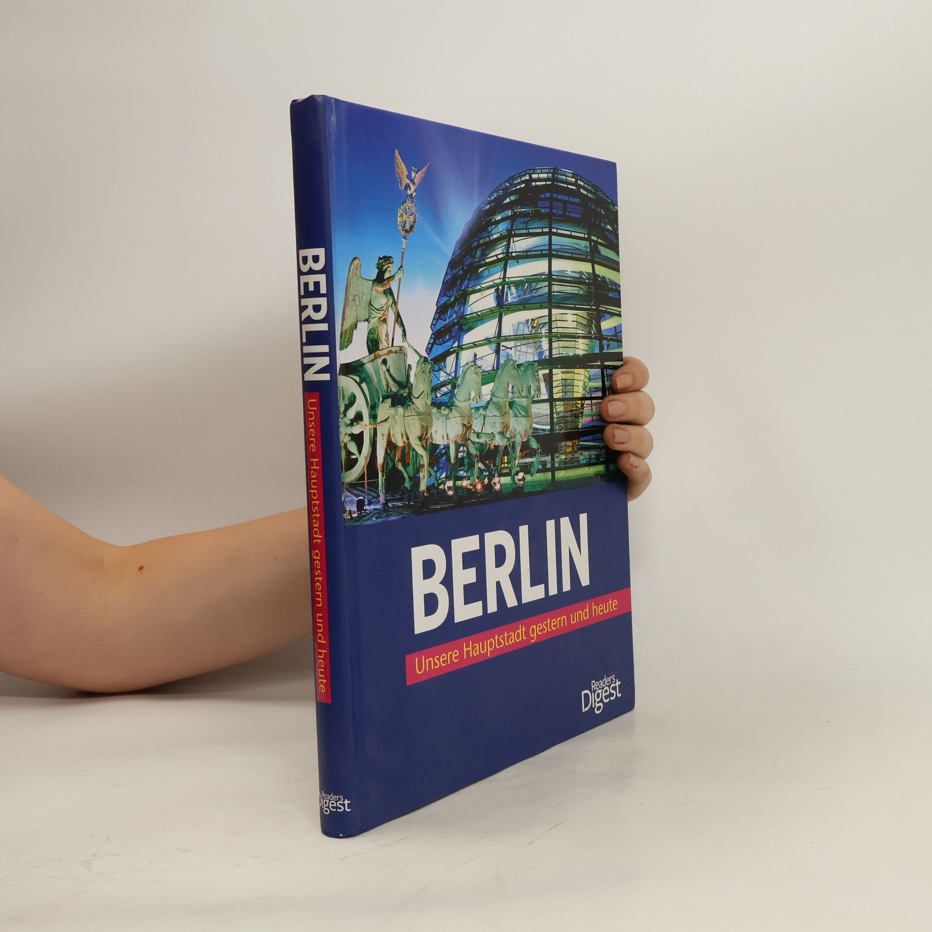 Edelgard Abenstein Berlin - unsere Hauptstadt gestern und heute