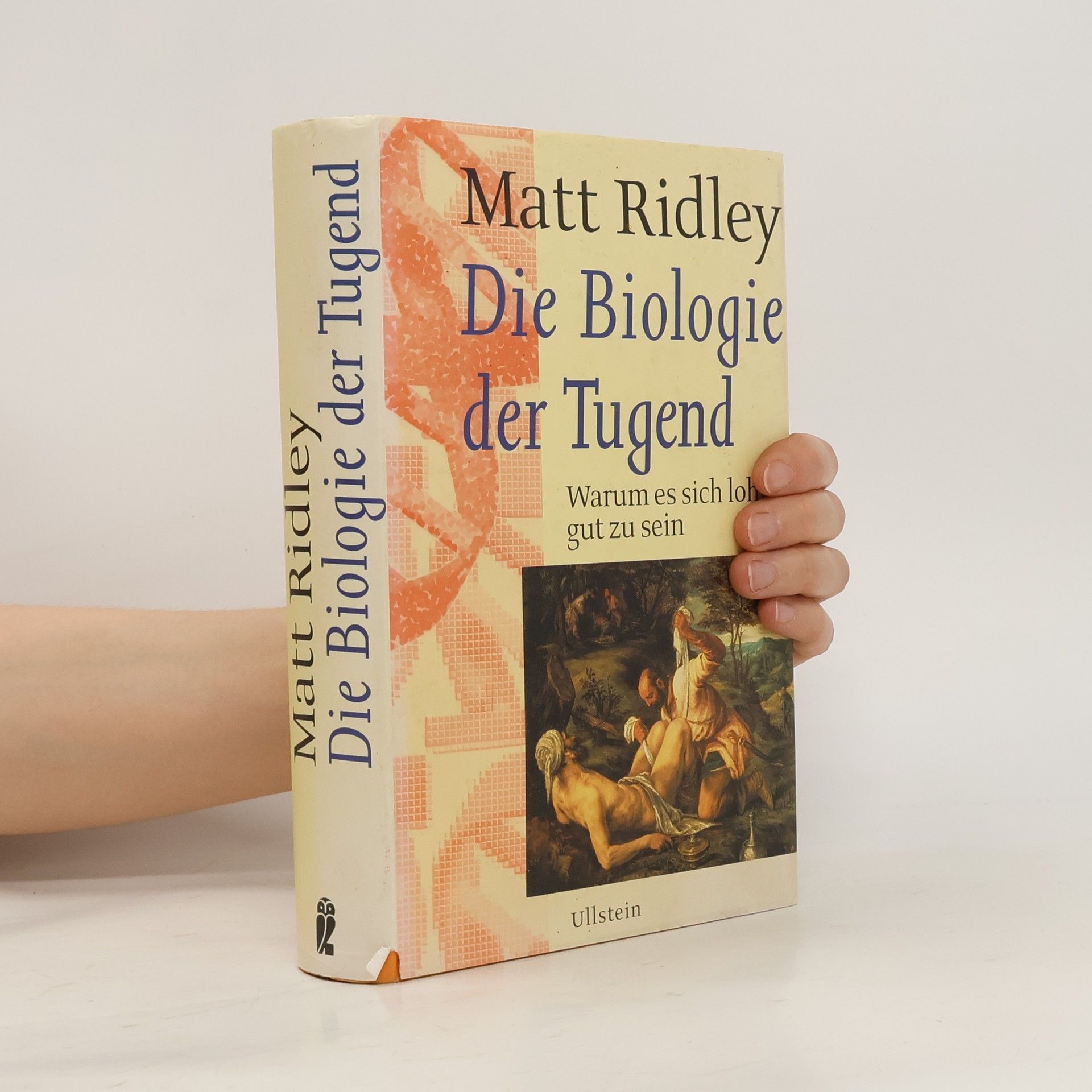 Matt Ridley Die Biologie der Tugend