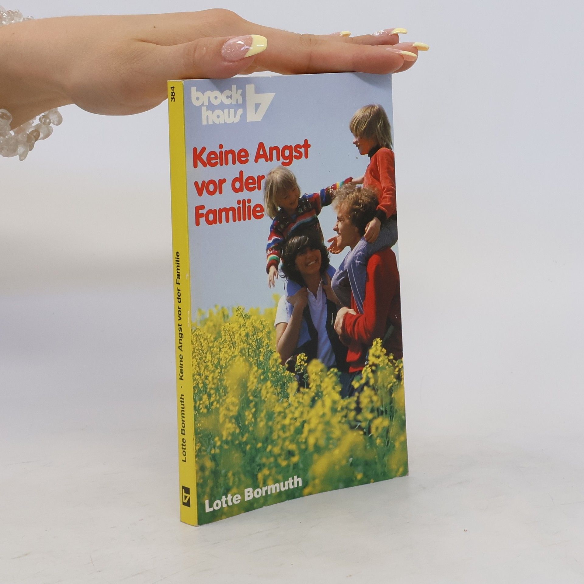 Lotte Bormuth Keine Angst vor der Familie