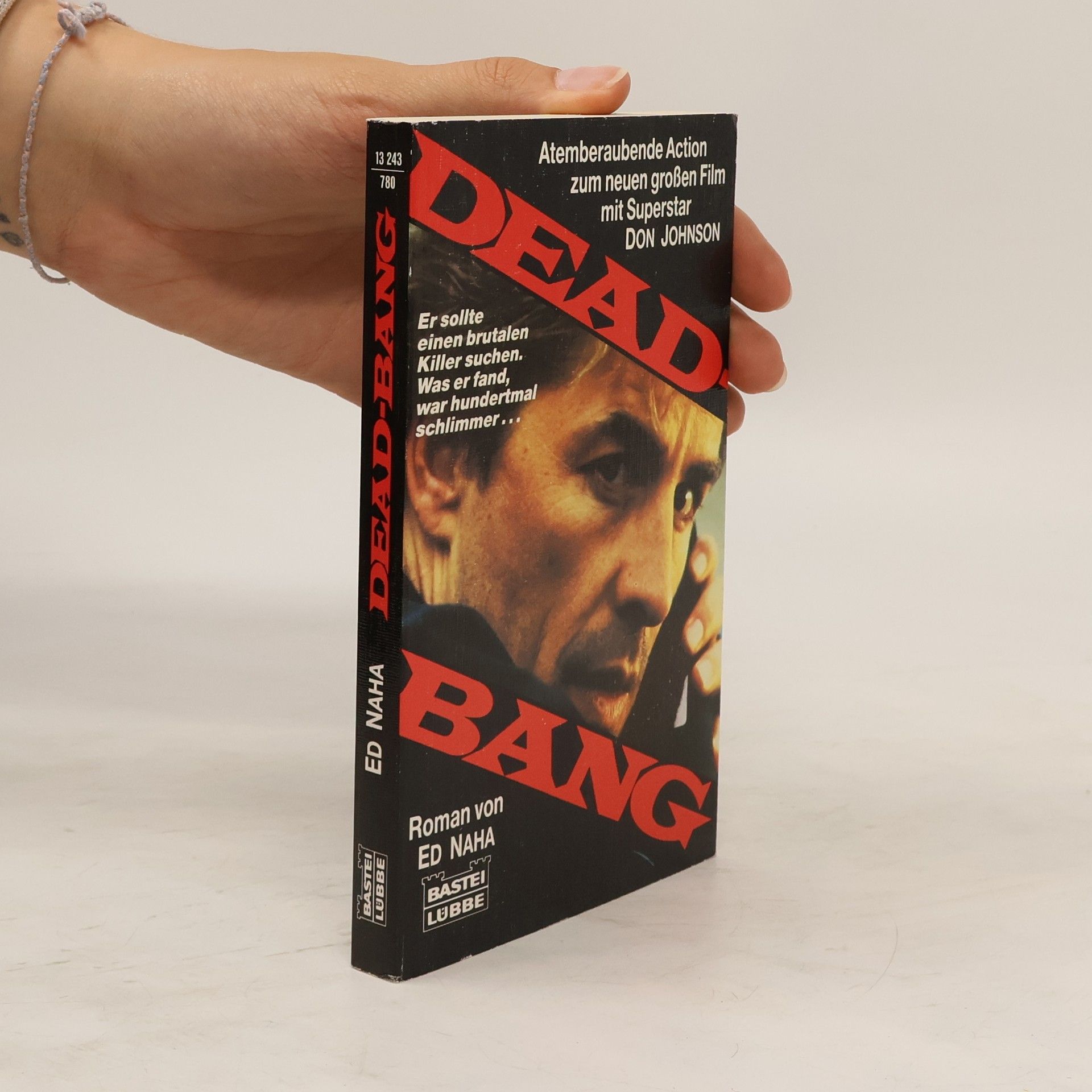 Ed Naha Dead Bang. Der Roman zum Film