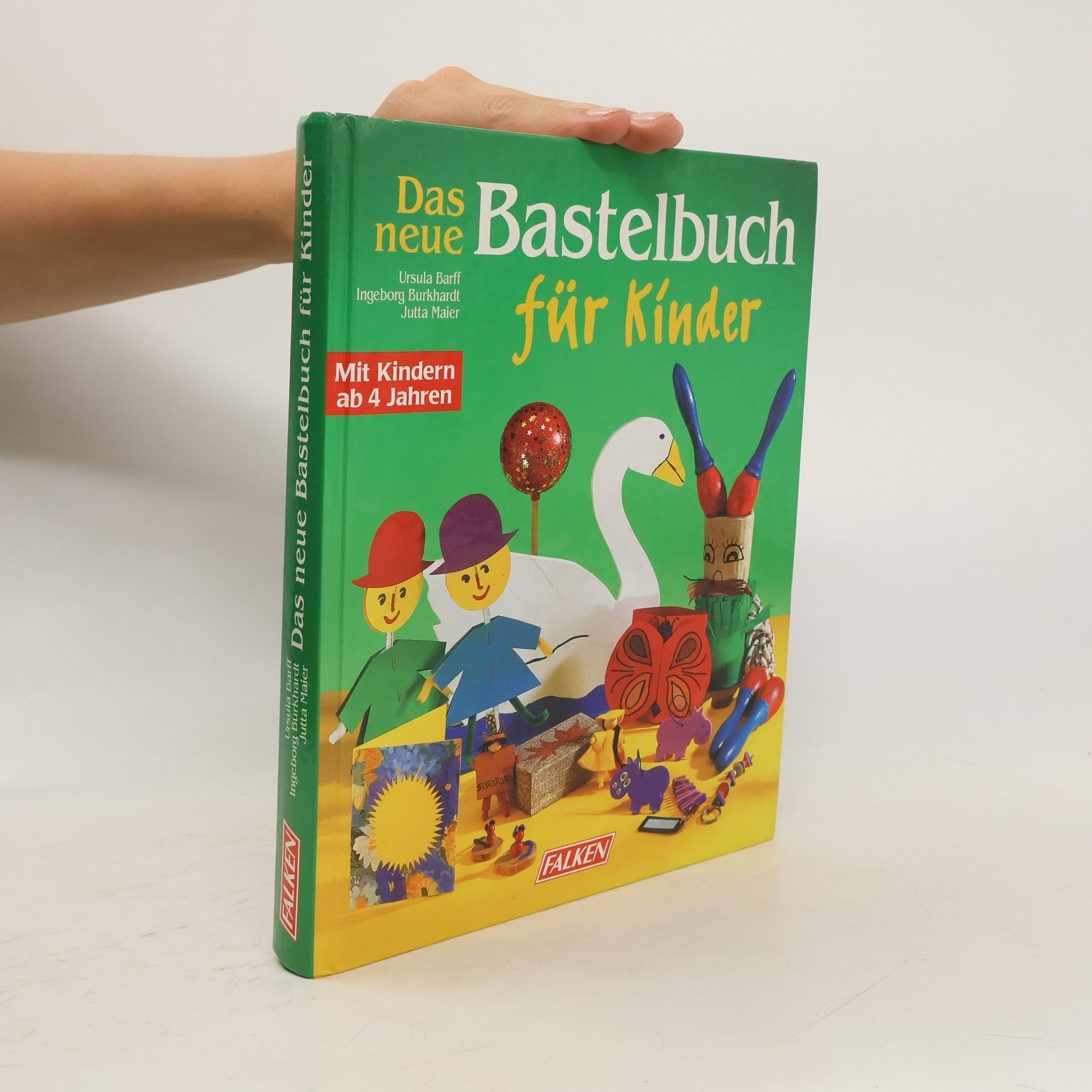 Collective Das neue Bastelbuch für Kinder