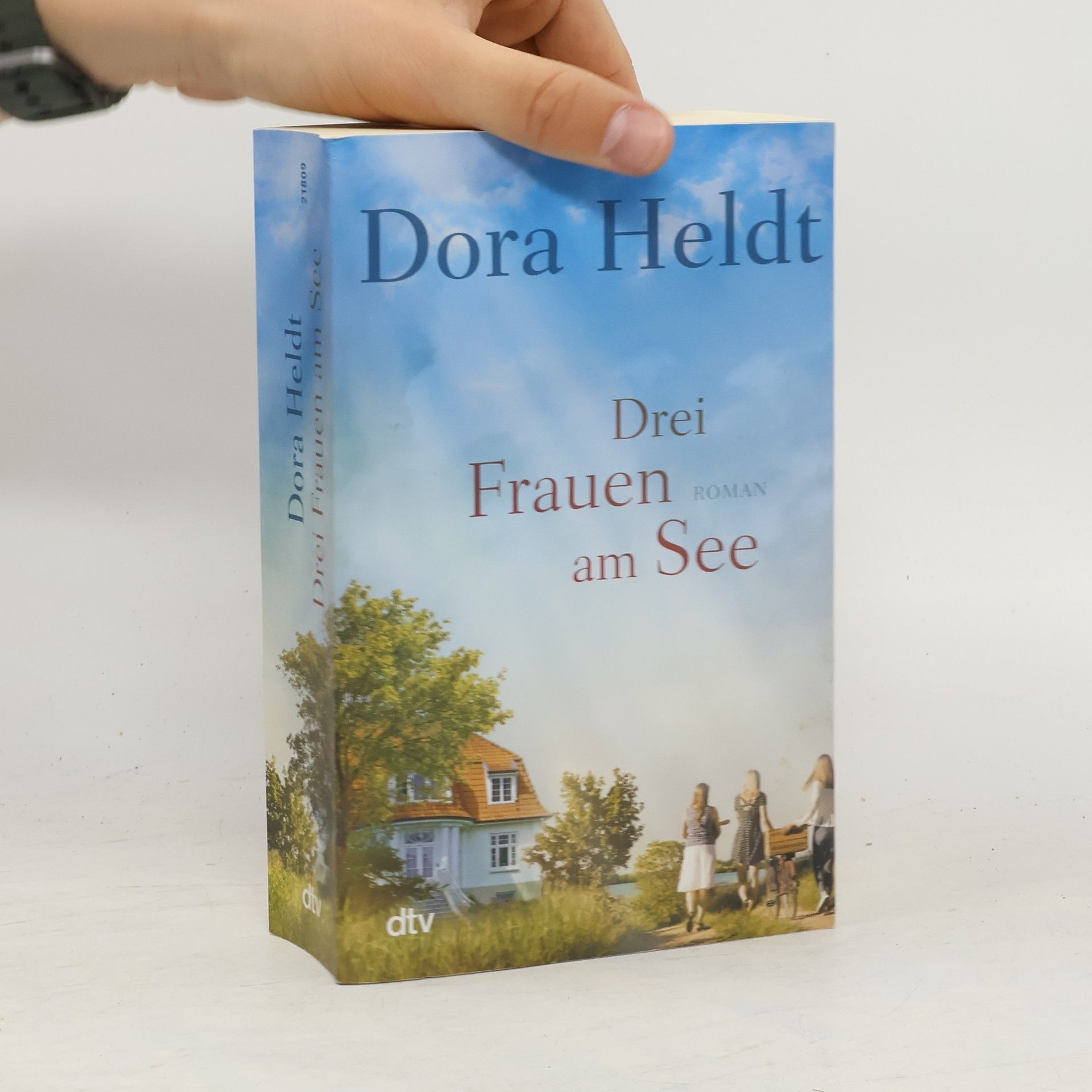 Dora Heldt Drei Frauen am See
