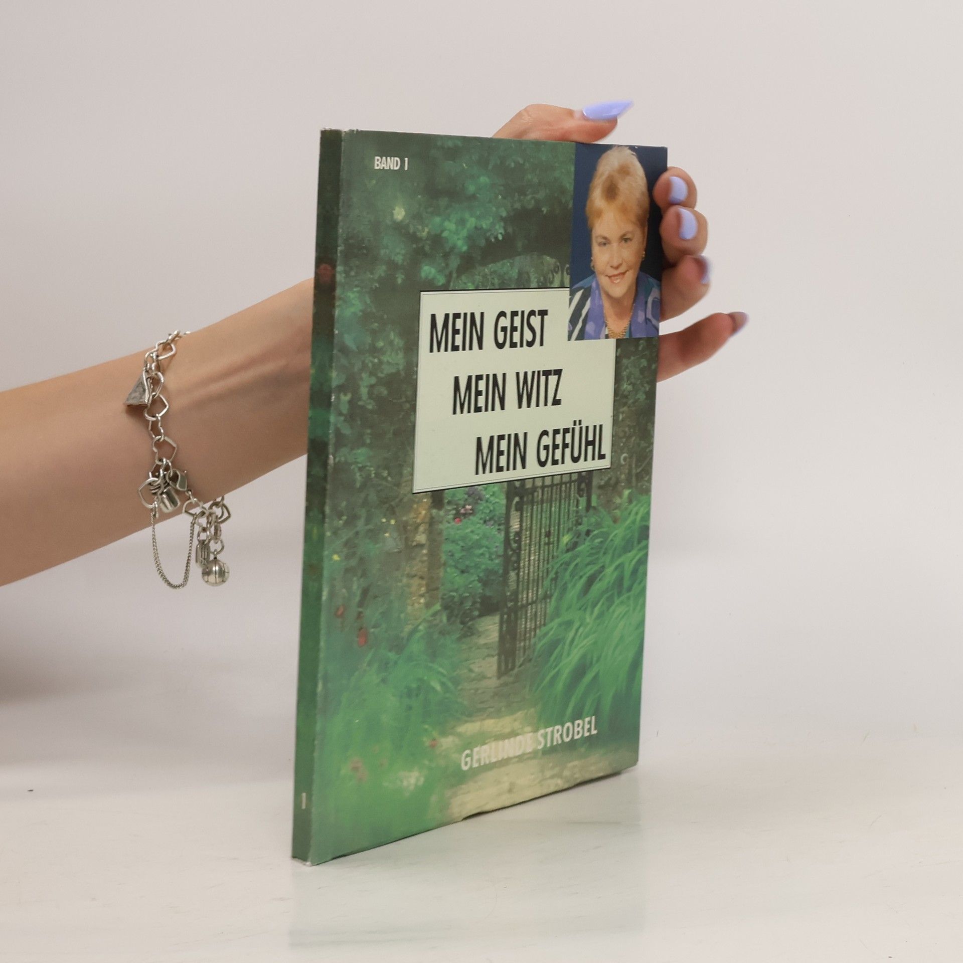 Gerlinde Strobel Mein Geist, Mein Witz, Mein Gefühl 1