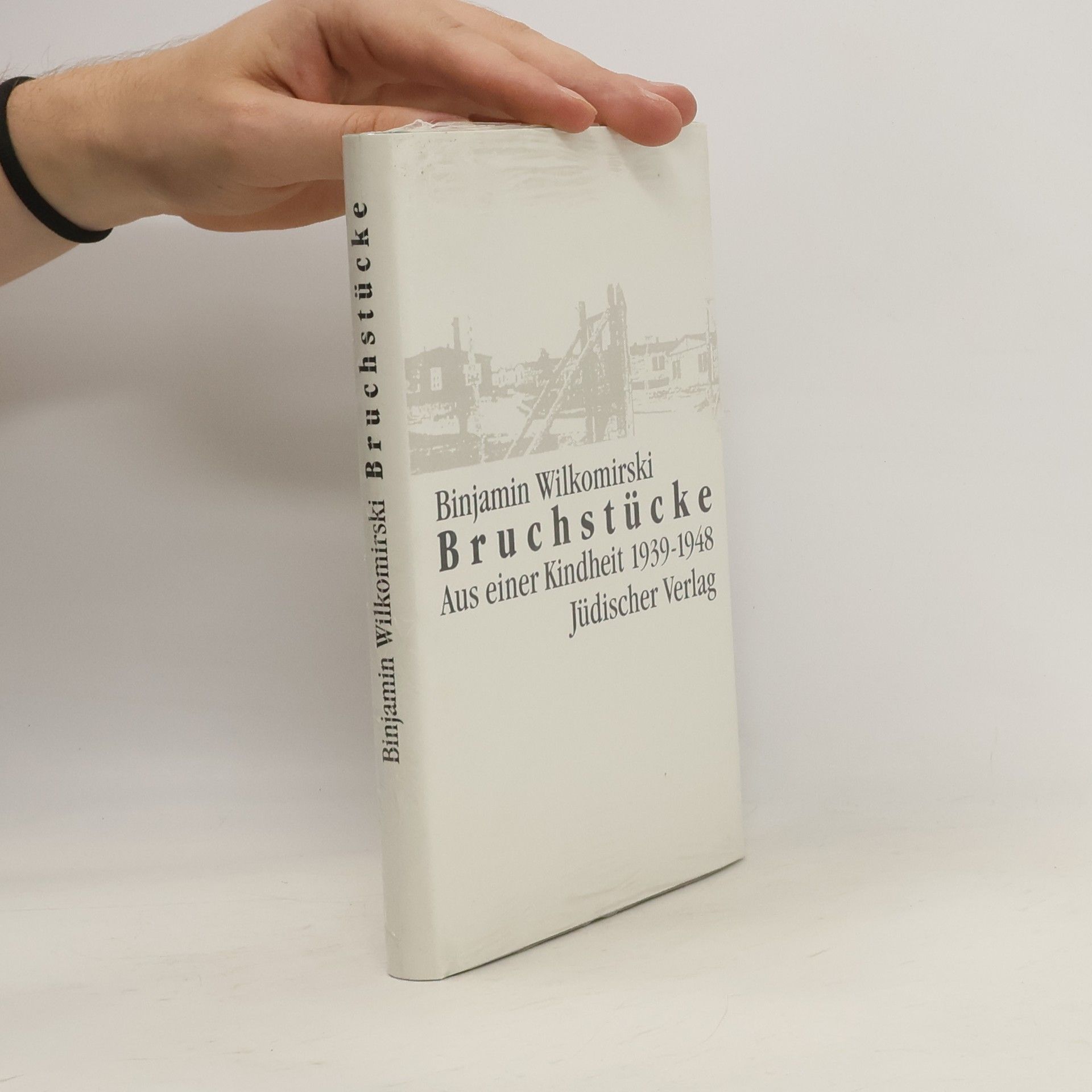 Binjamin Wilkomirski Bruchstücke