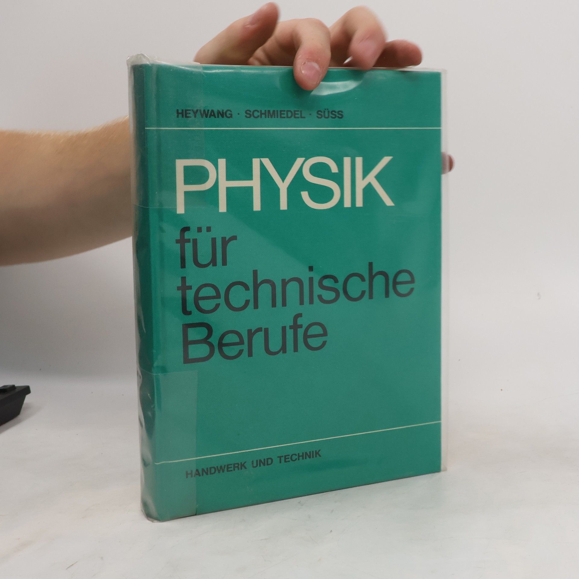 Fritz Heywang Physik für technische Berufe