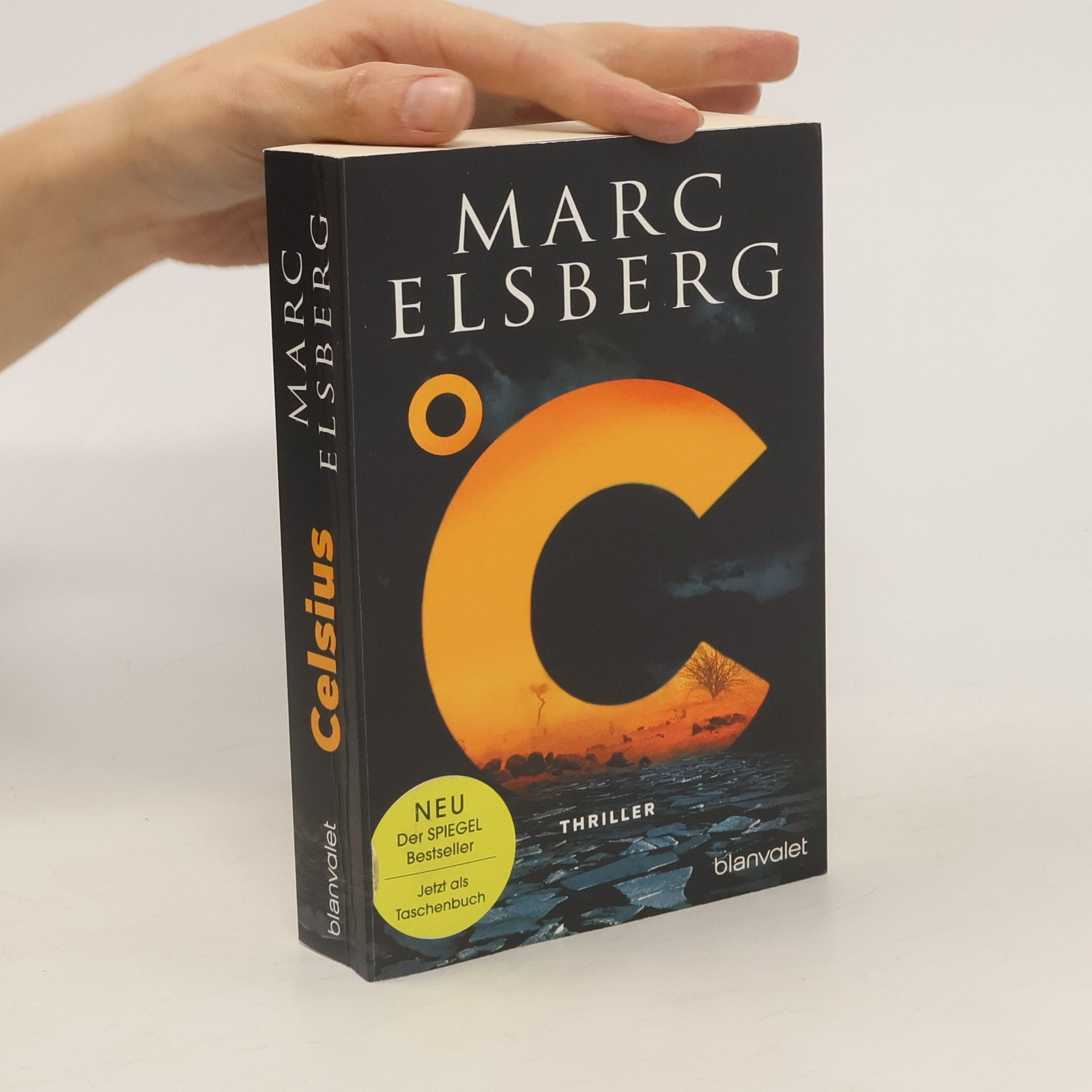Marc Elsberg °C – Celsius
