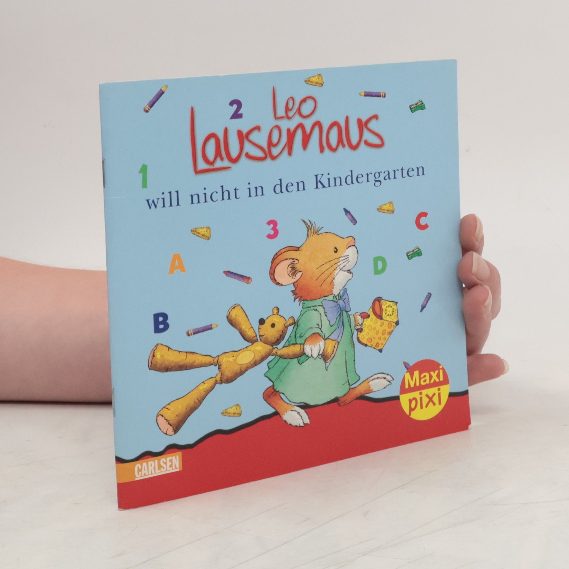Marco Campanella Leo Lausemaus will nicht in den Kindergarten