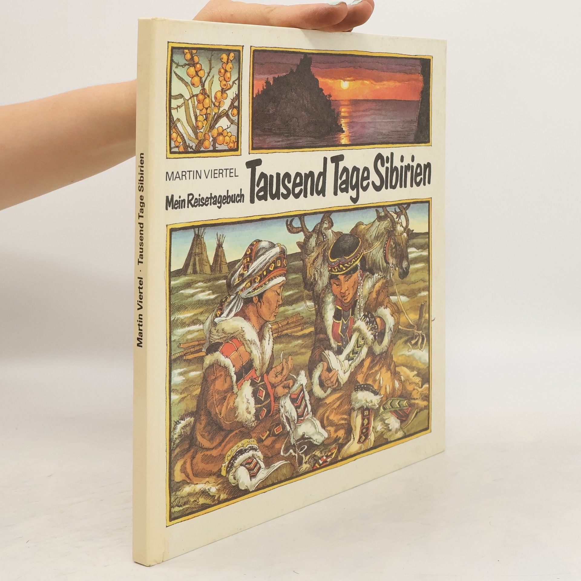 Martin Viertel Tausend Tage Sibirien