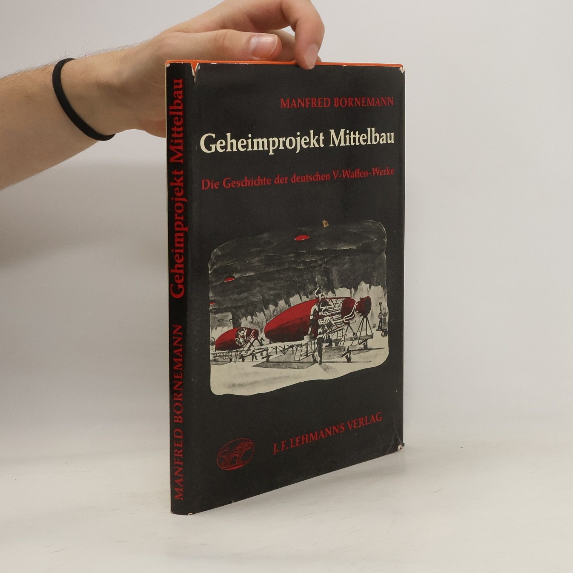 Manfred Bornemann Geheimprojekt Mittelbau