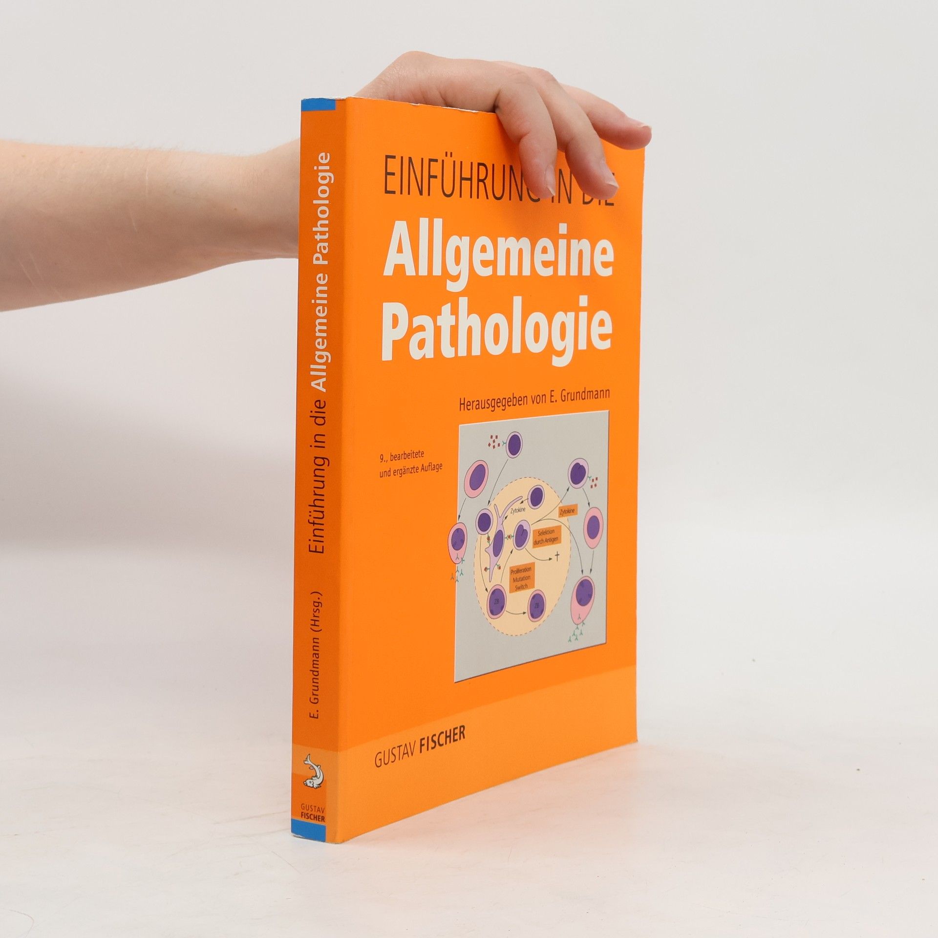 Ekkehard Grundmann Einführung in die Allgemeine Pathologie