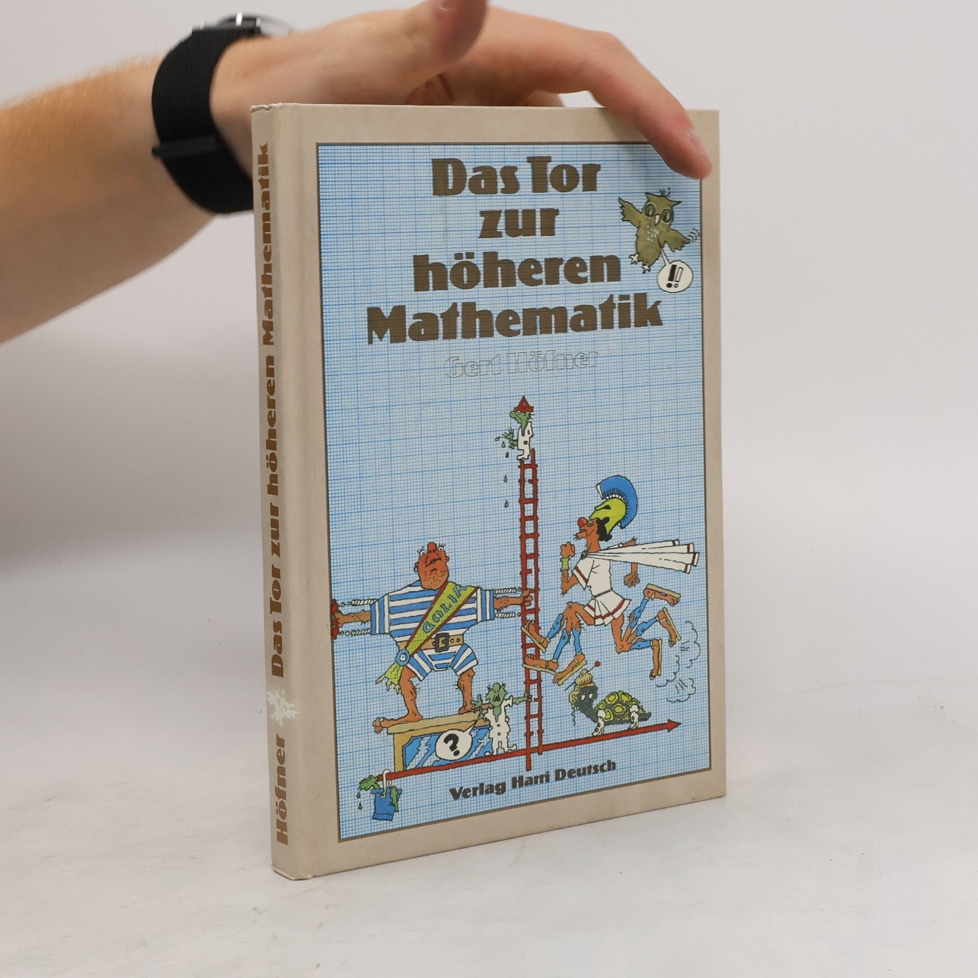 Gert Höfner Das Tor zur höheren Mathematik