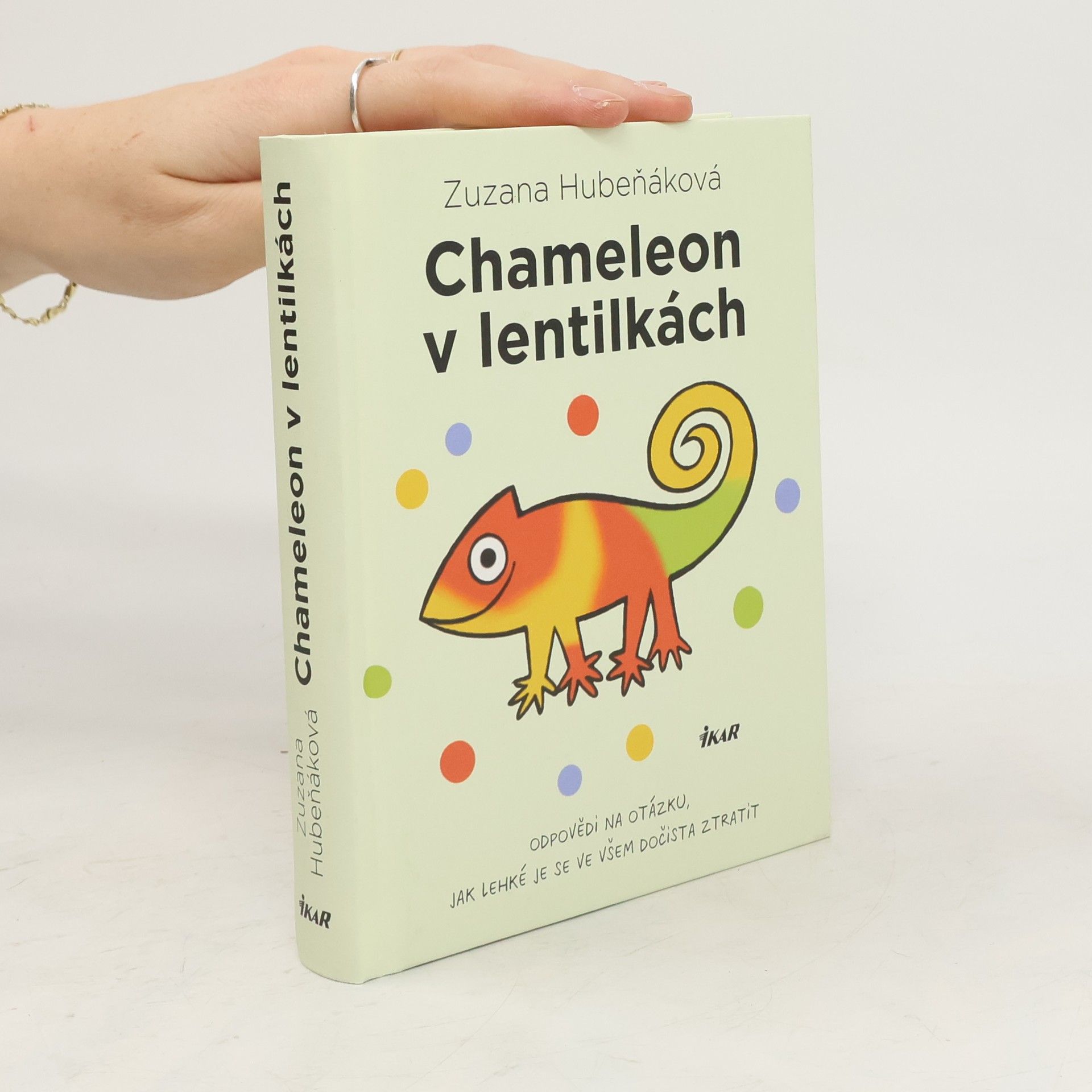 Zuzana Hubeňáková Chameleon v lentilkách