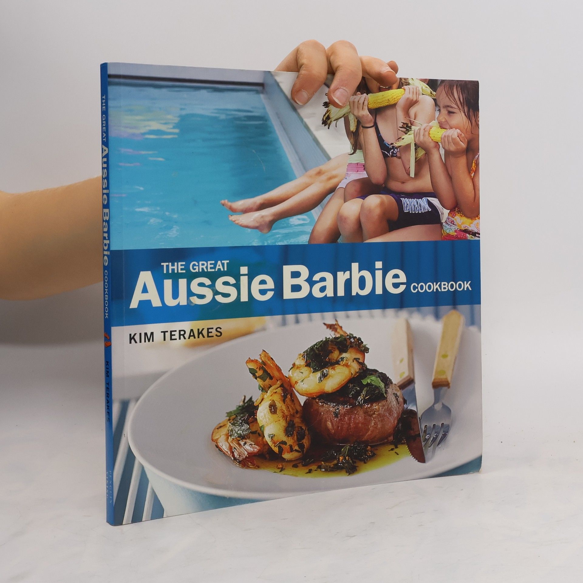 Kim Terakes The Great Aussie Barbie Cookbook