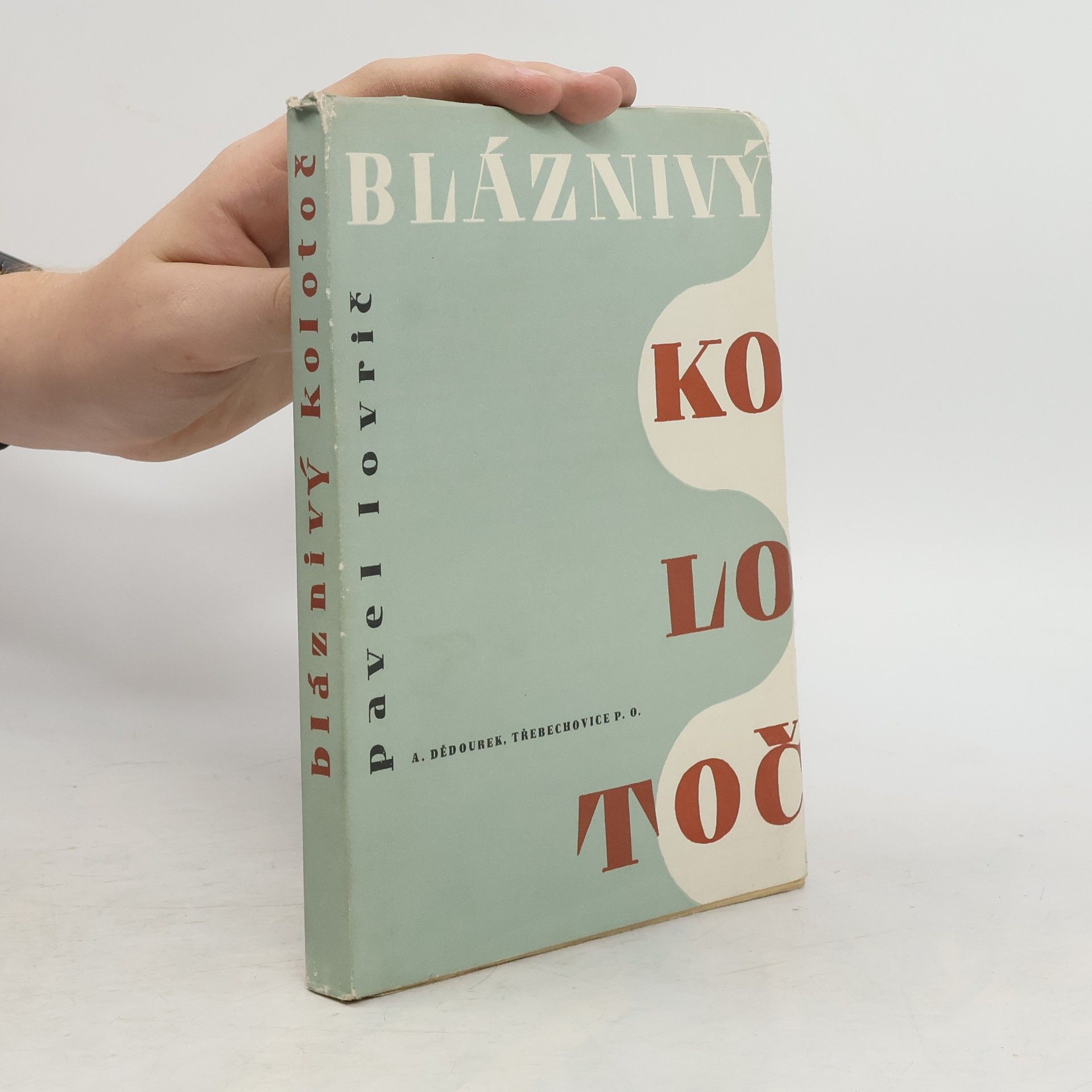 Pavel Lovrič Bláznivý kolotoč