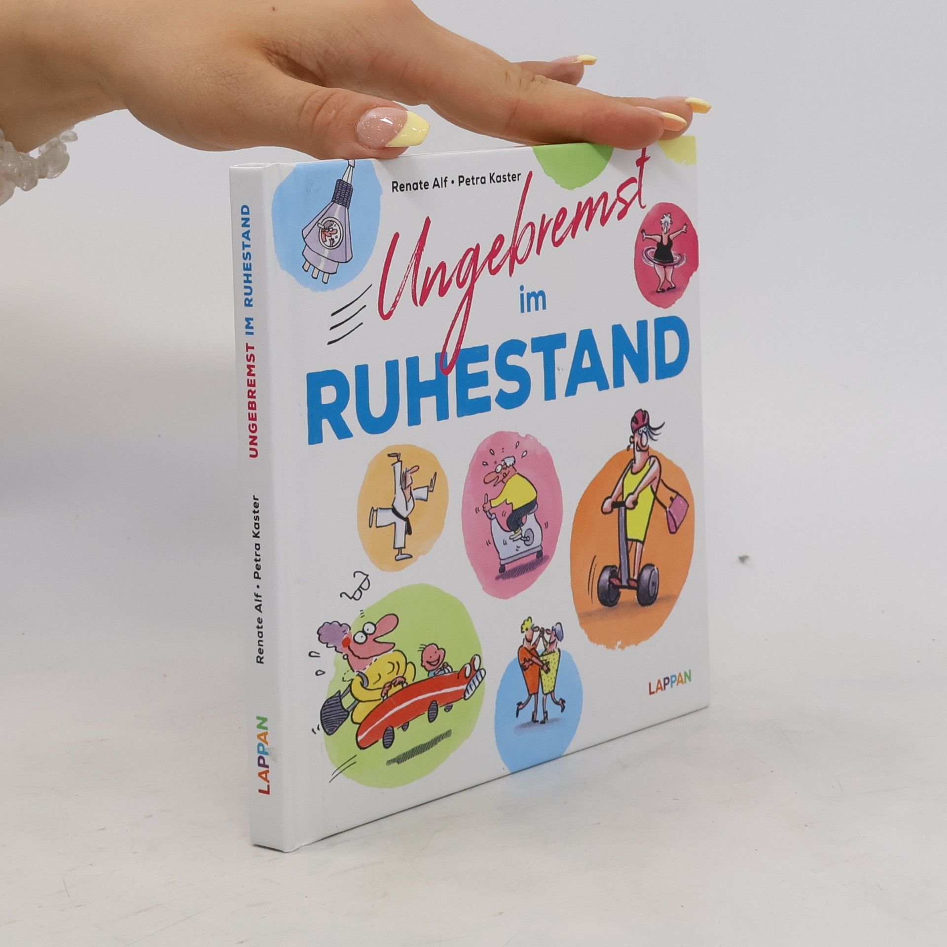 Renate Alf Ungebremst im Ruhestand