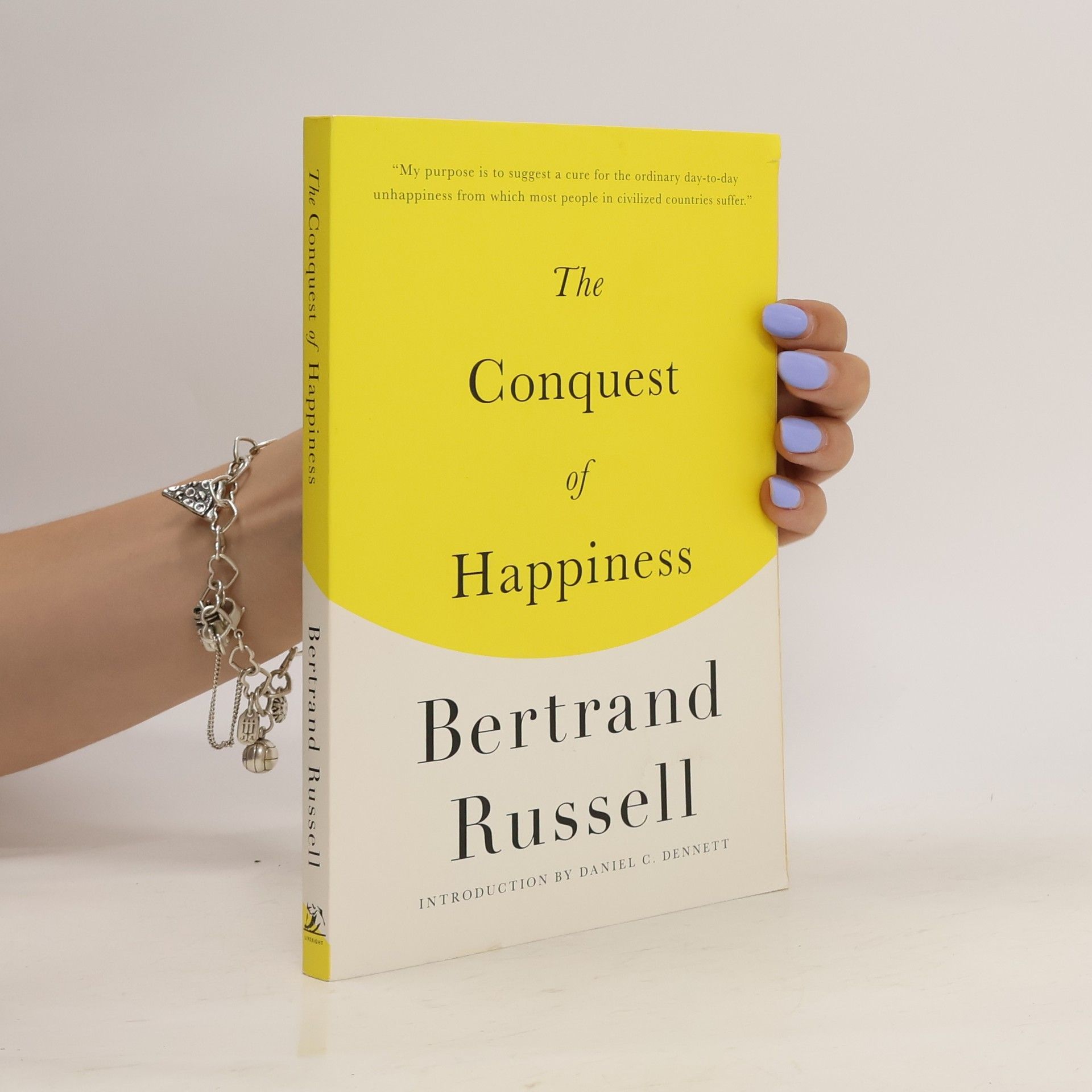 Bertrand Russell The Conquest of Happiness