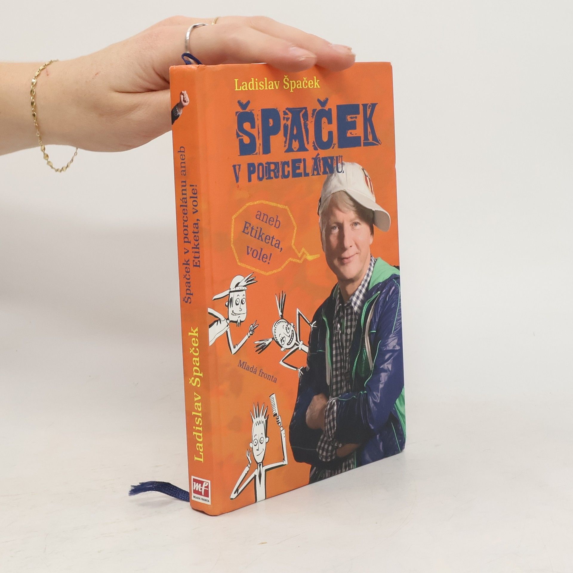 Ladislav Špaček Špaček v porcelánu, aneb, Etiketa, vole!