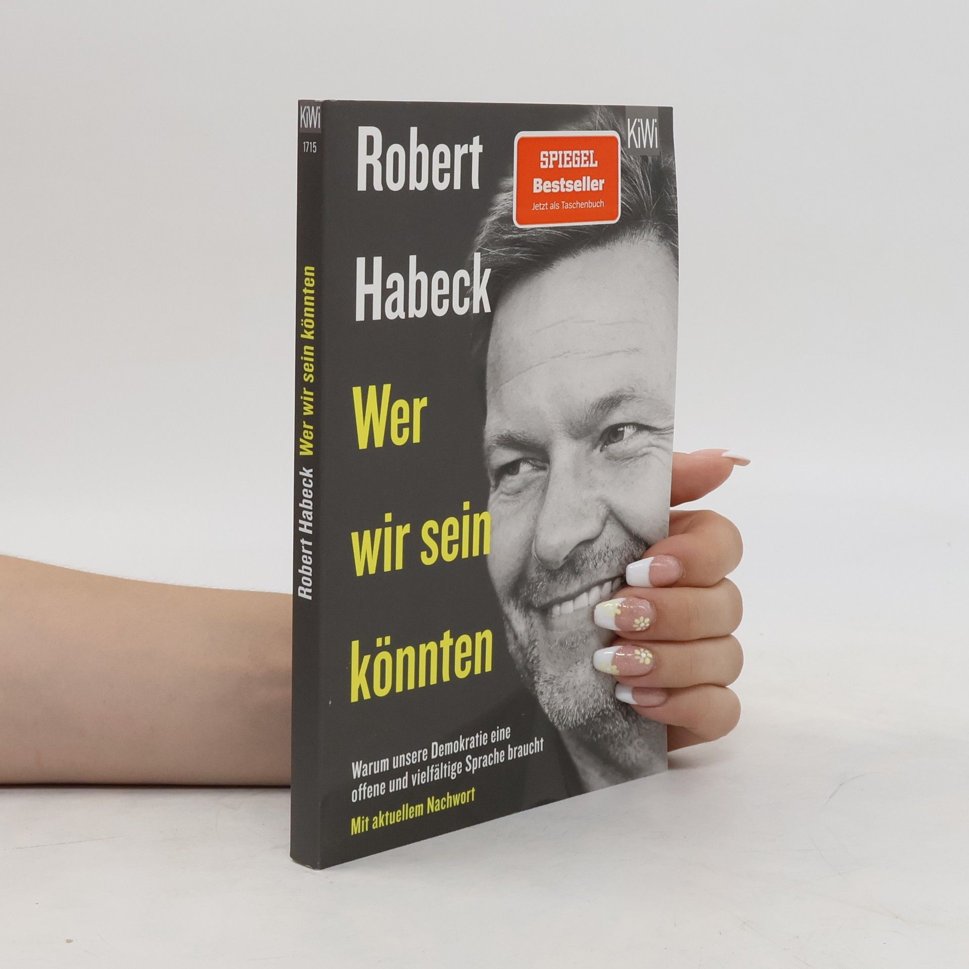 Robert Habeck Wer wir sein könnten