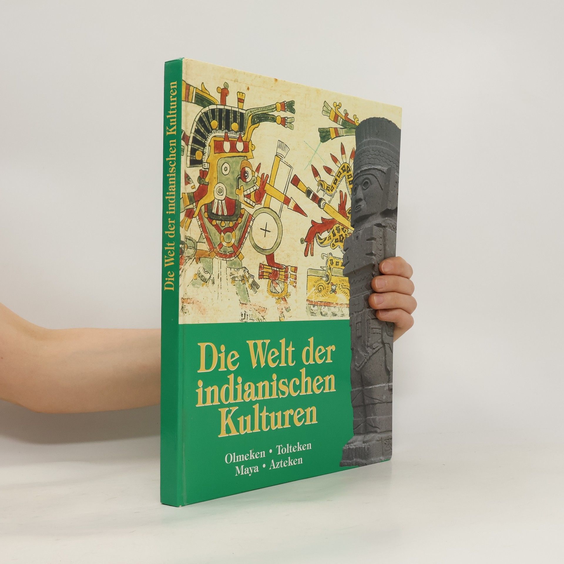 kolektiv Die Welt der indianischen Kulturen
