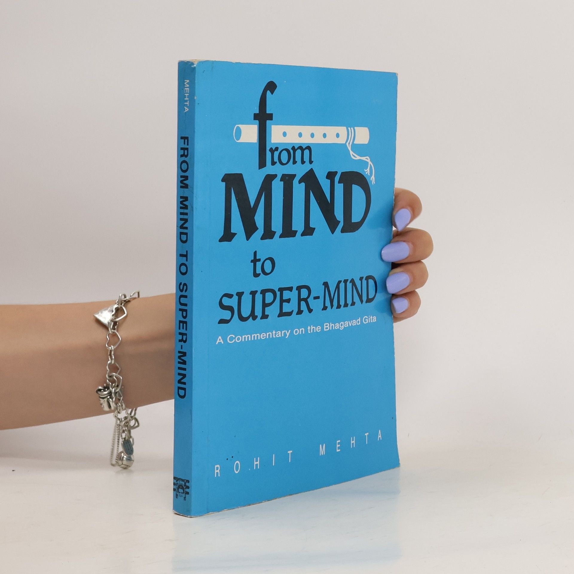 Rohit Mehta From Mind to Super-mind