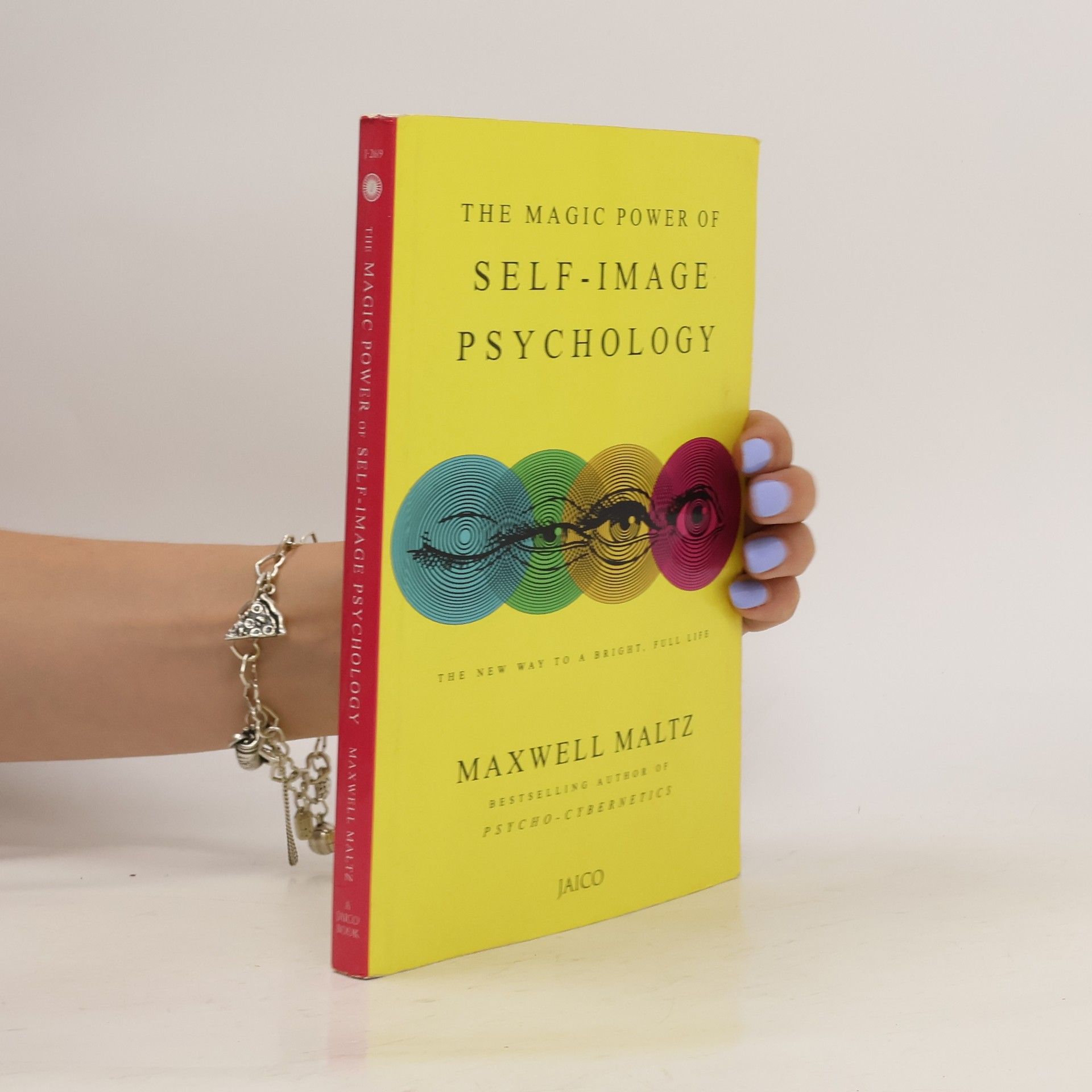 Maxwell Maltz The Magic Power of Self Image Psychology