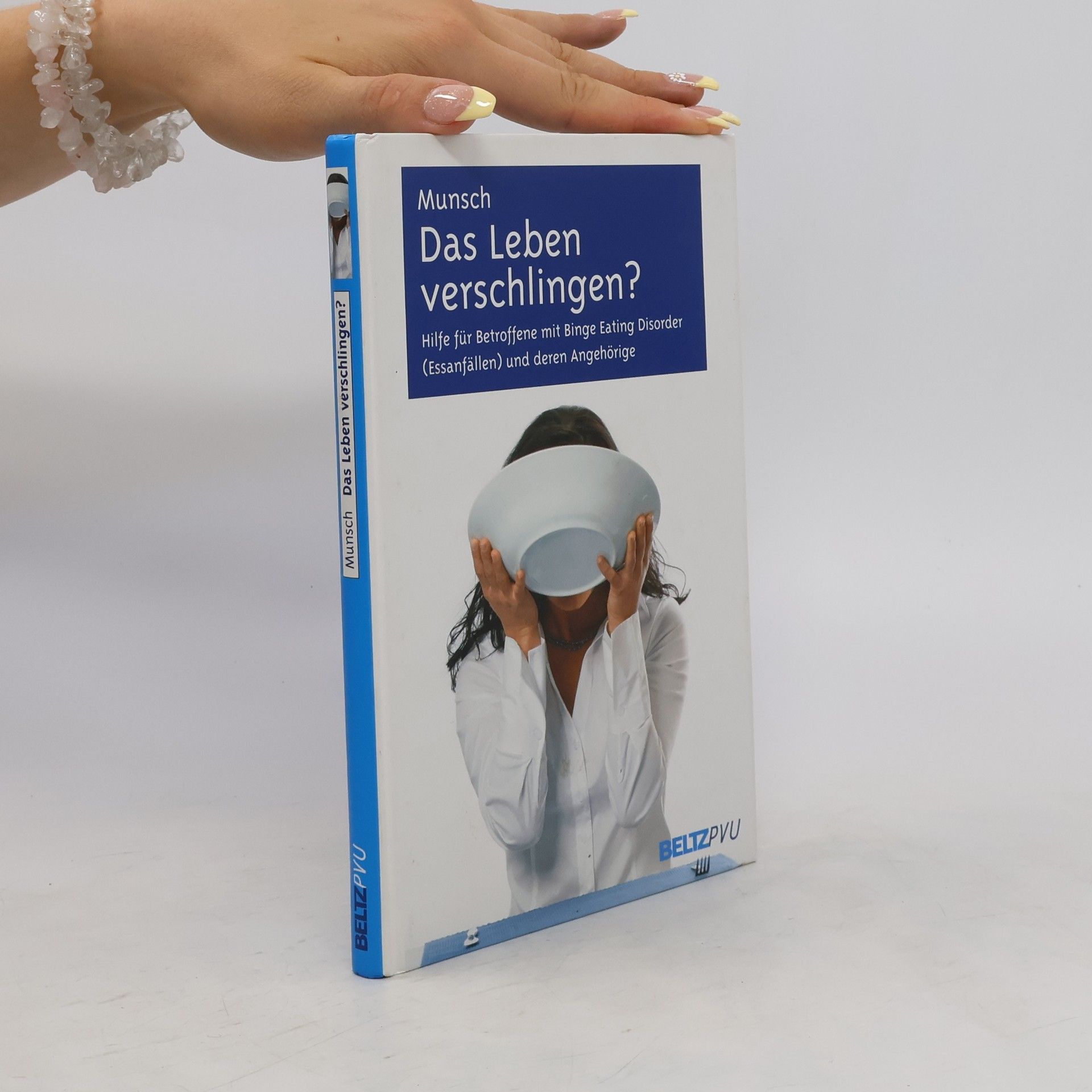 Simone Munsch Das Leben verschlingen?