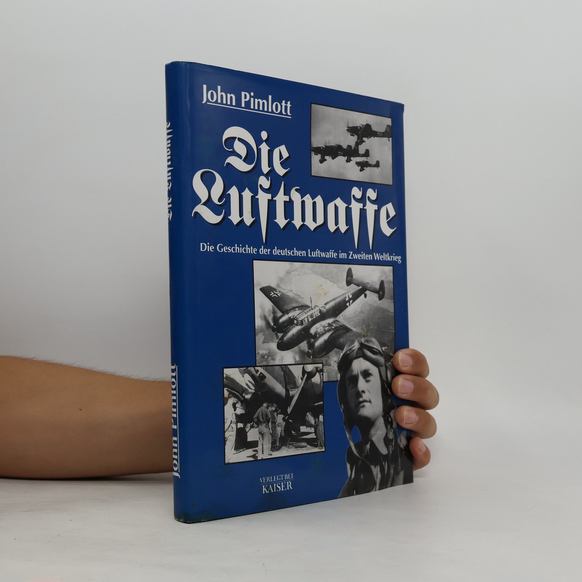 John Pimlott Die Luftwaffe : die Geschichte der deutschen Luftwaffe im Zweiten Weltkrieg
