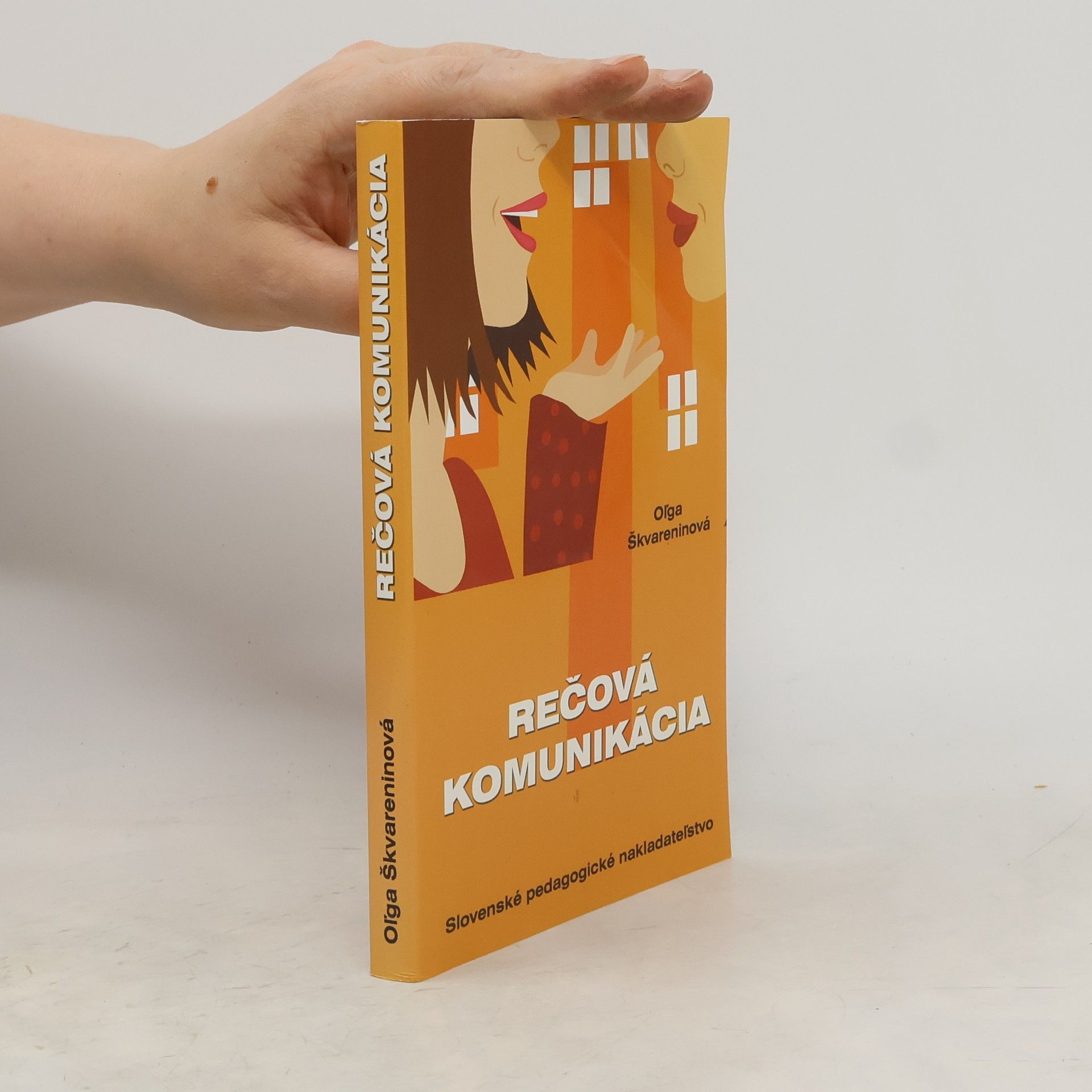 Ol ga Škvareninová Rečová komunikácia