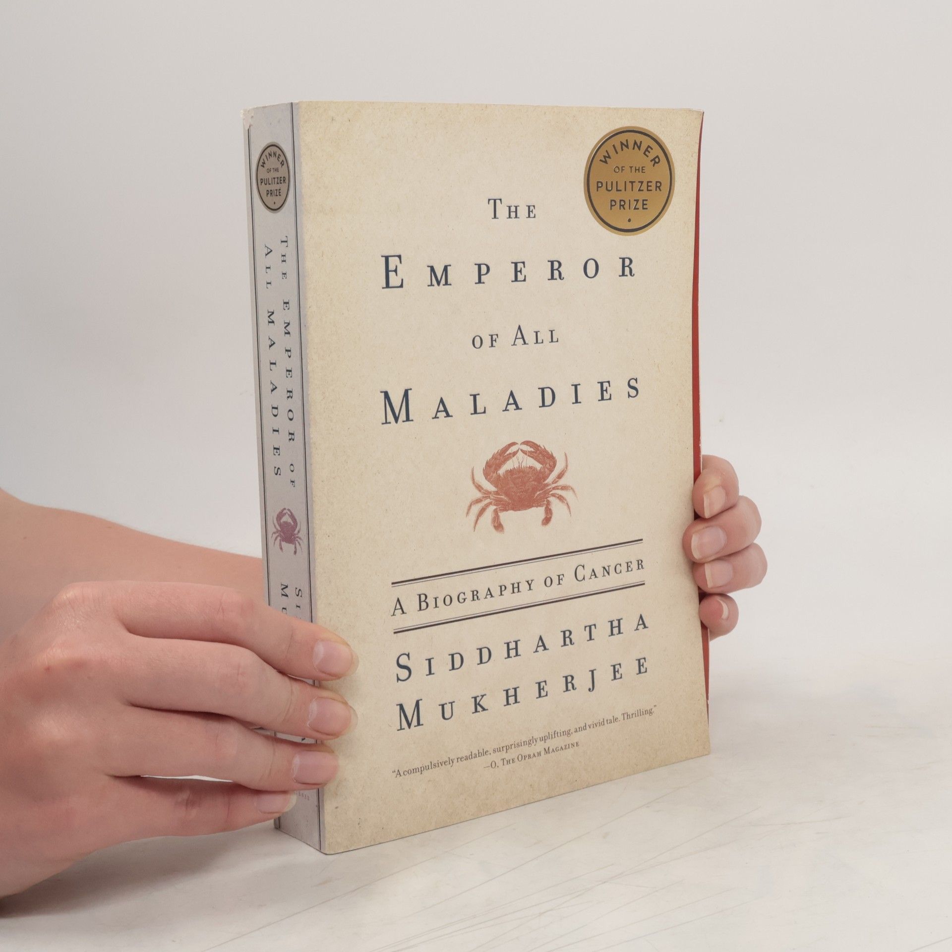 Siddhartha Mukherjee The emperor of all maladies. A biography of cancer