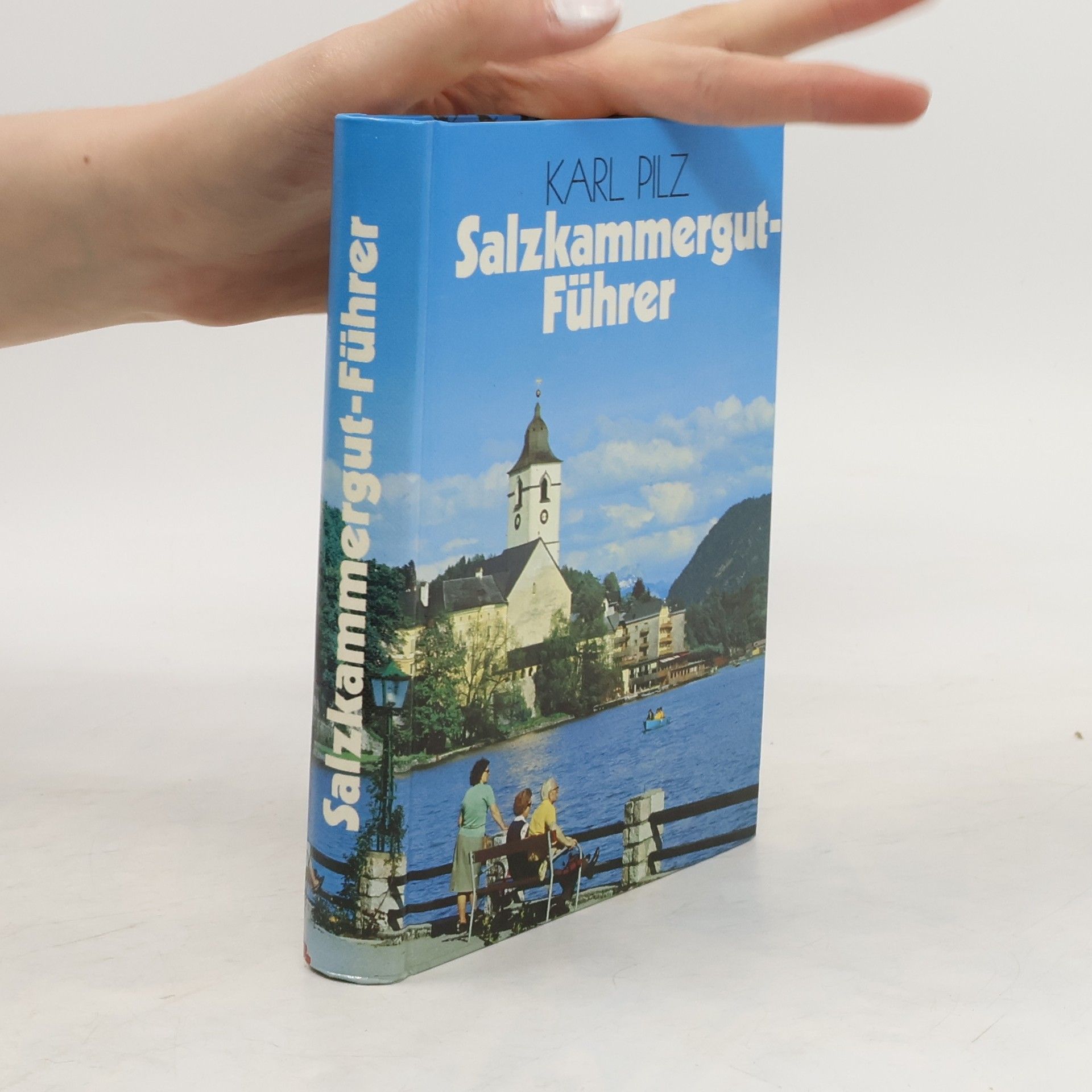 Karl Pilz Salzkammergut-Führer