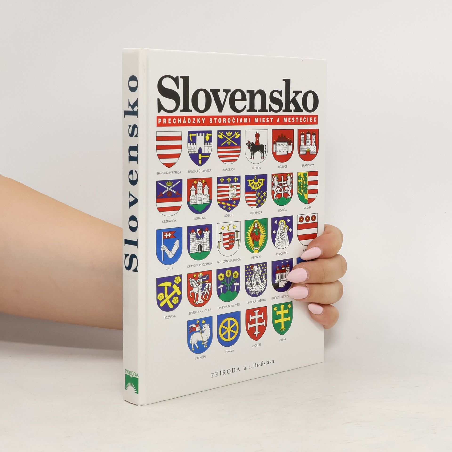 Jan Sláma Slovensko : prechádzky storočiami miest a mestečiek