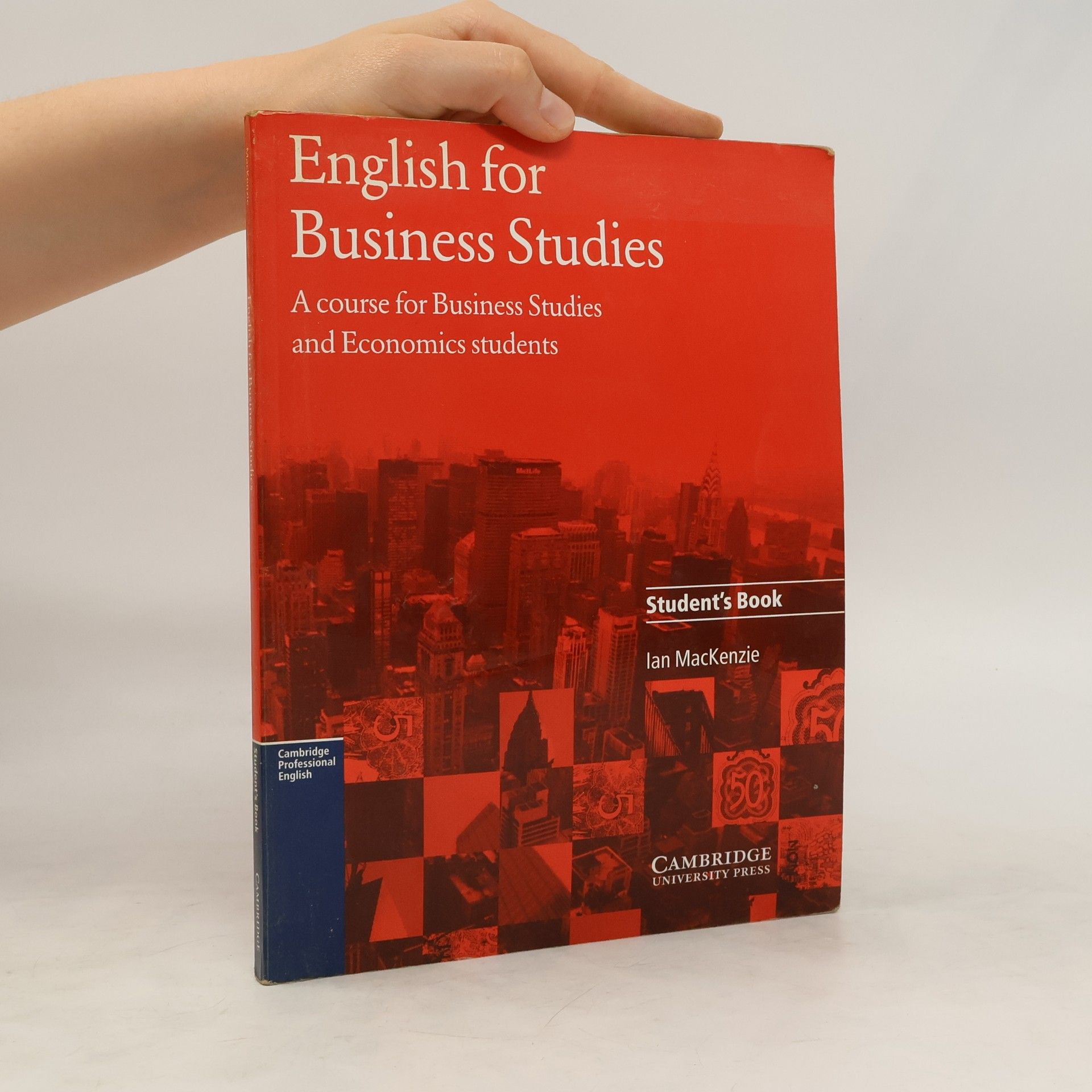 Ian MacKenzie English for business studies. A course for business studies and economics students. Student's book