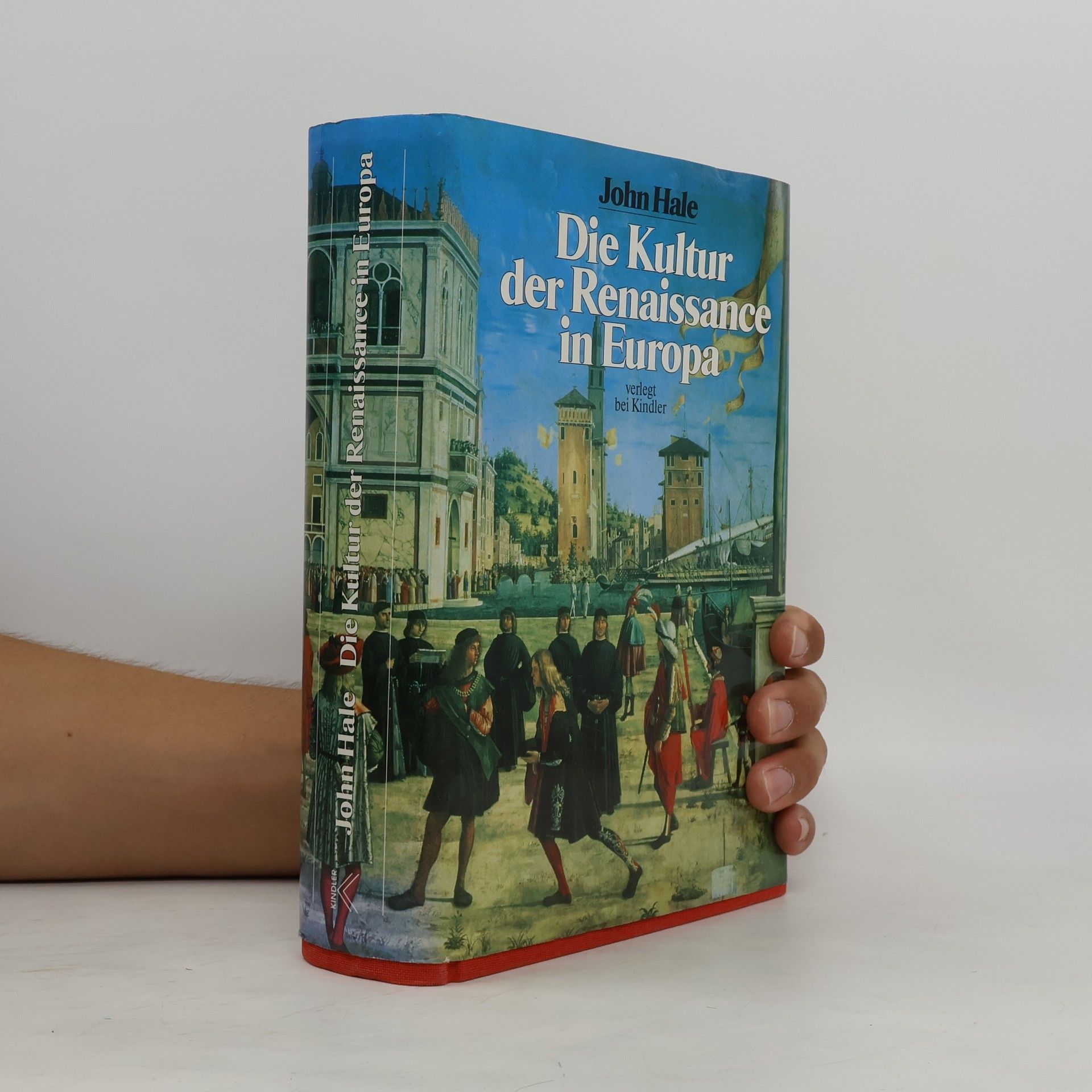 John R. Hale Die Kultur der Renaissance in Europa