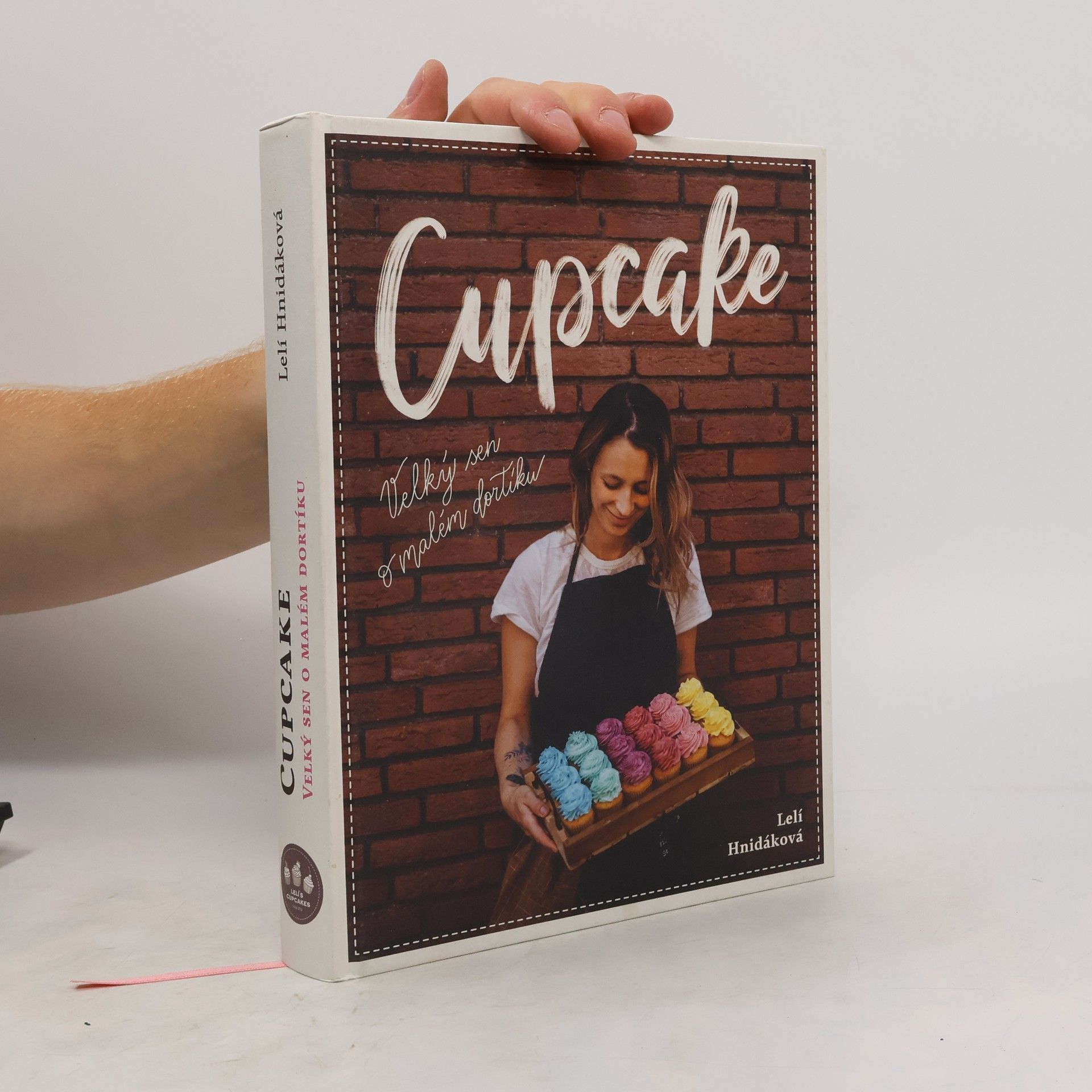 Lelí Hnidáková Cupcake: Velký sen o malém dortíku