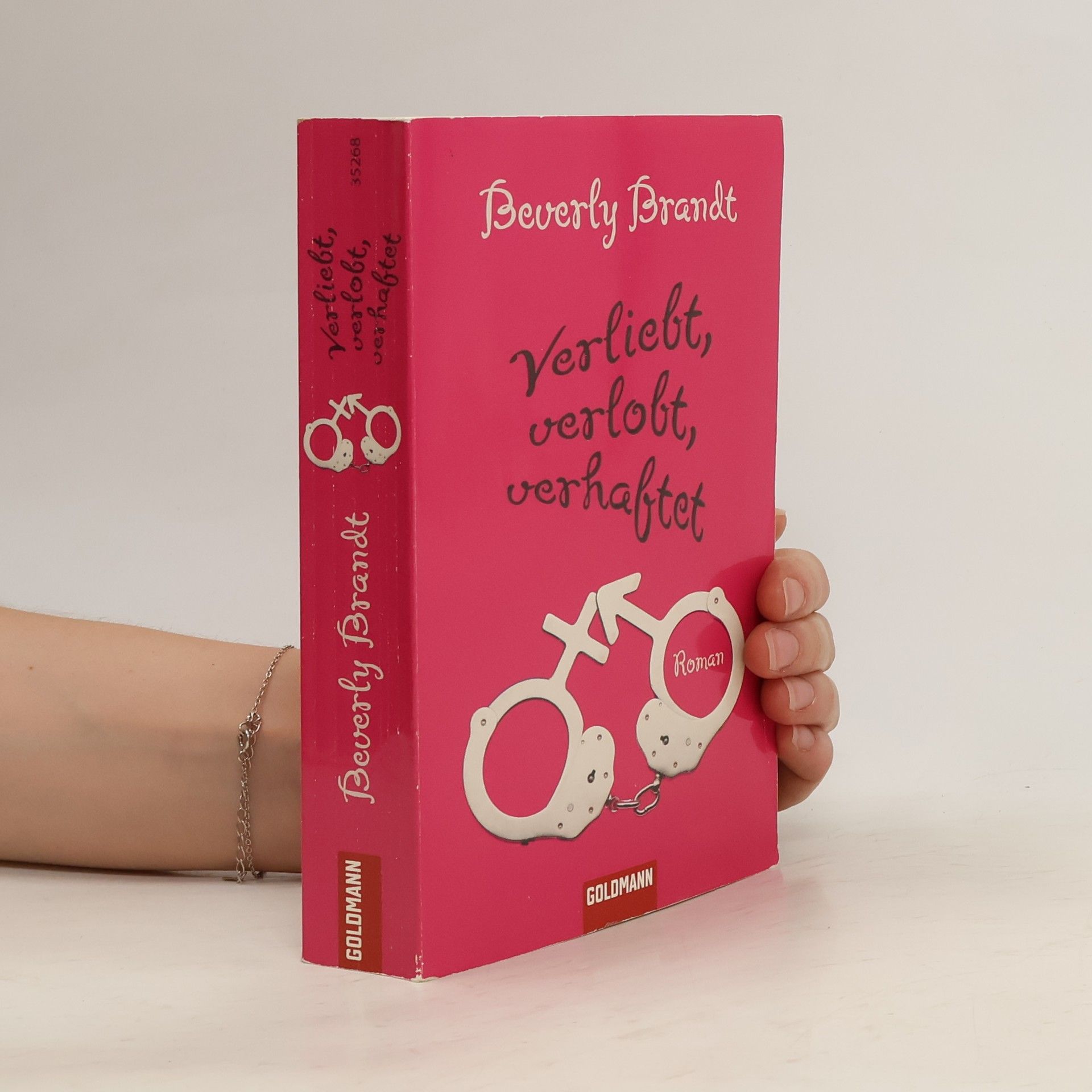 Beverly Brandt Verliebt, verlobt, verhaftet