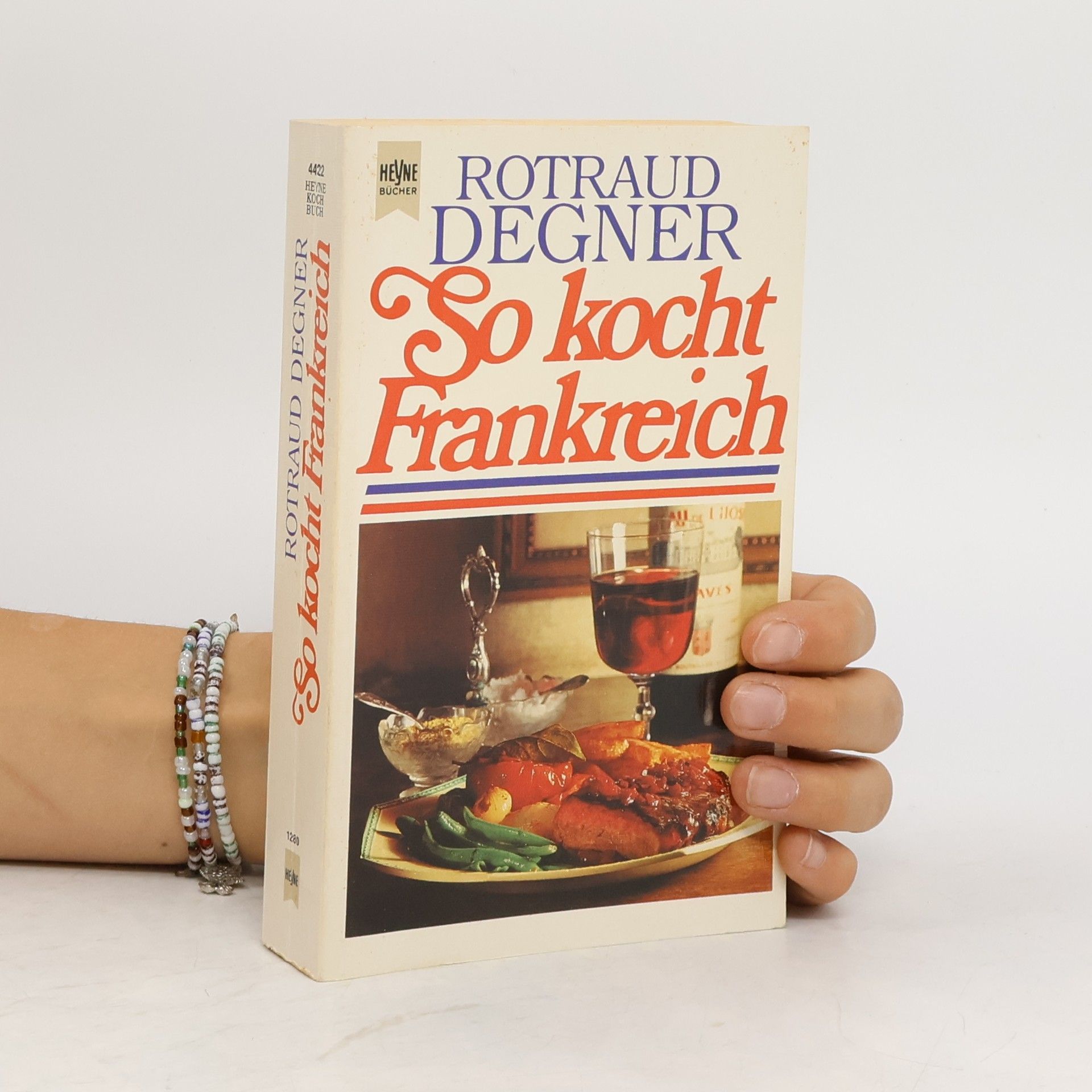 Rotraud Michael Degner So kocht Frankreich